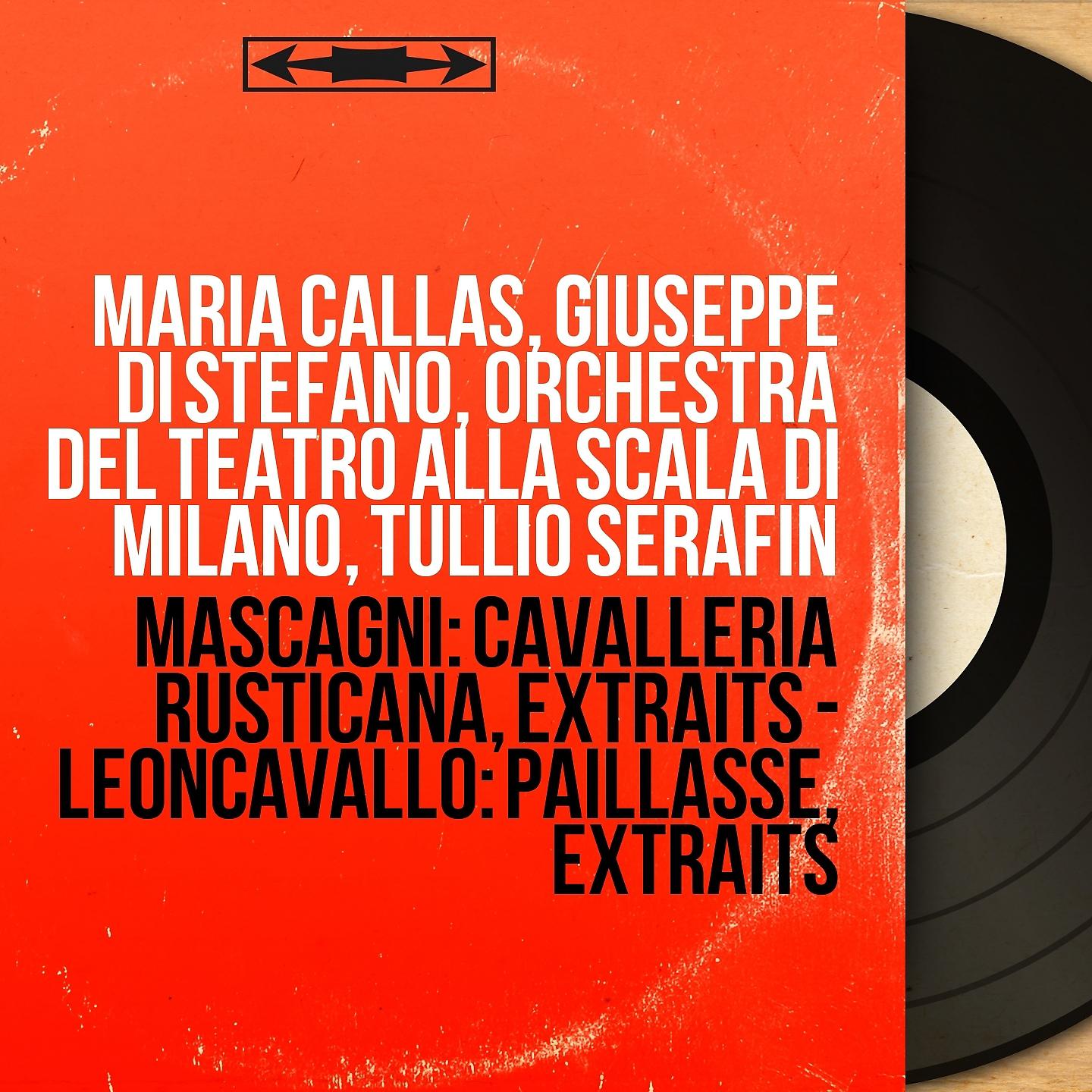 Постер альбома Mascagni: Cavalleria rusticana, extraits - Leoncavallo: Paillasse, extraits