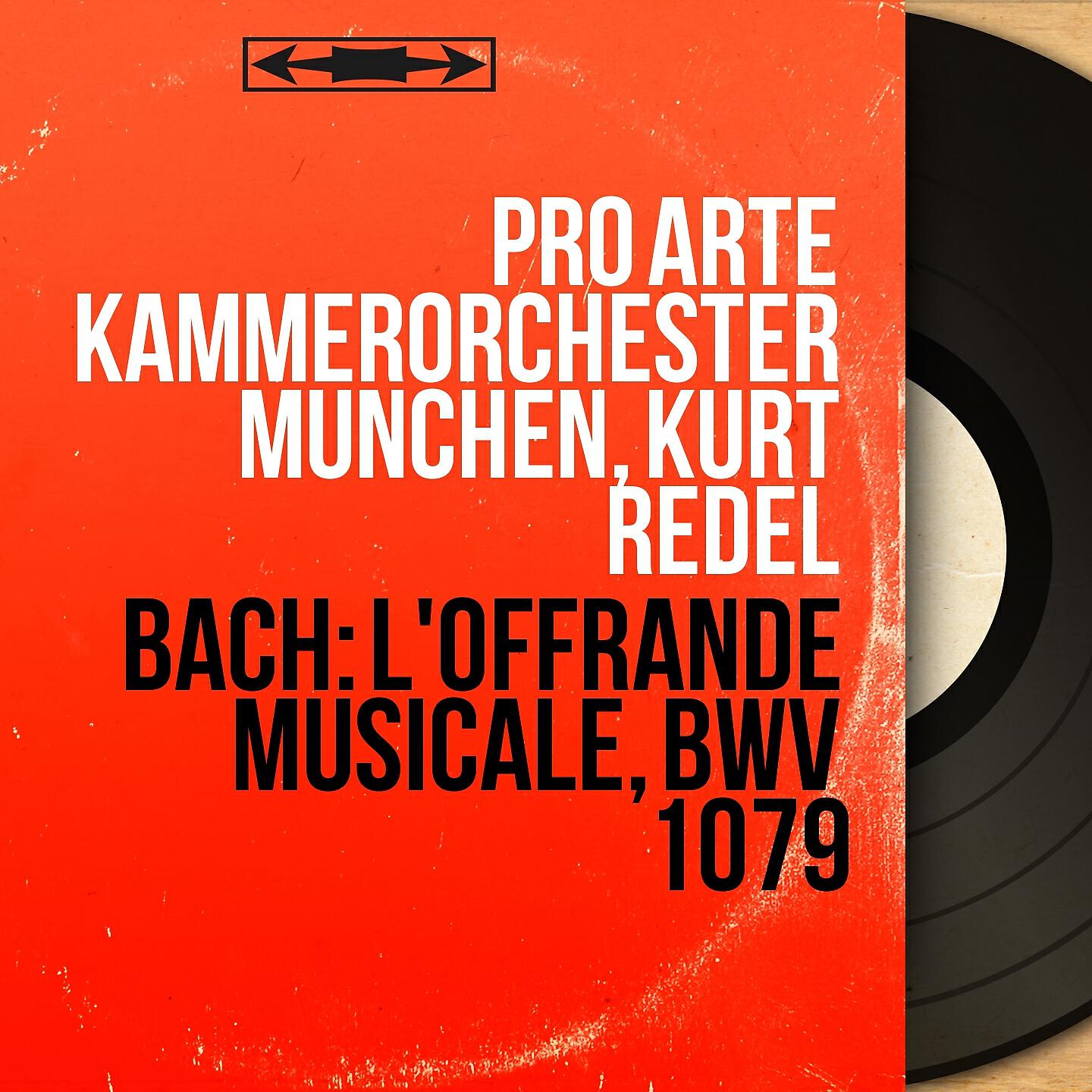 Pro Arte Kammerorchester München - L'offrande musicale, Op. 6, BWV 1079: Ricercare à 2 voix