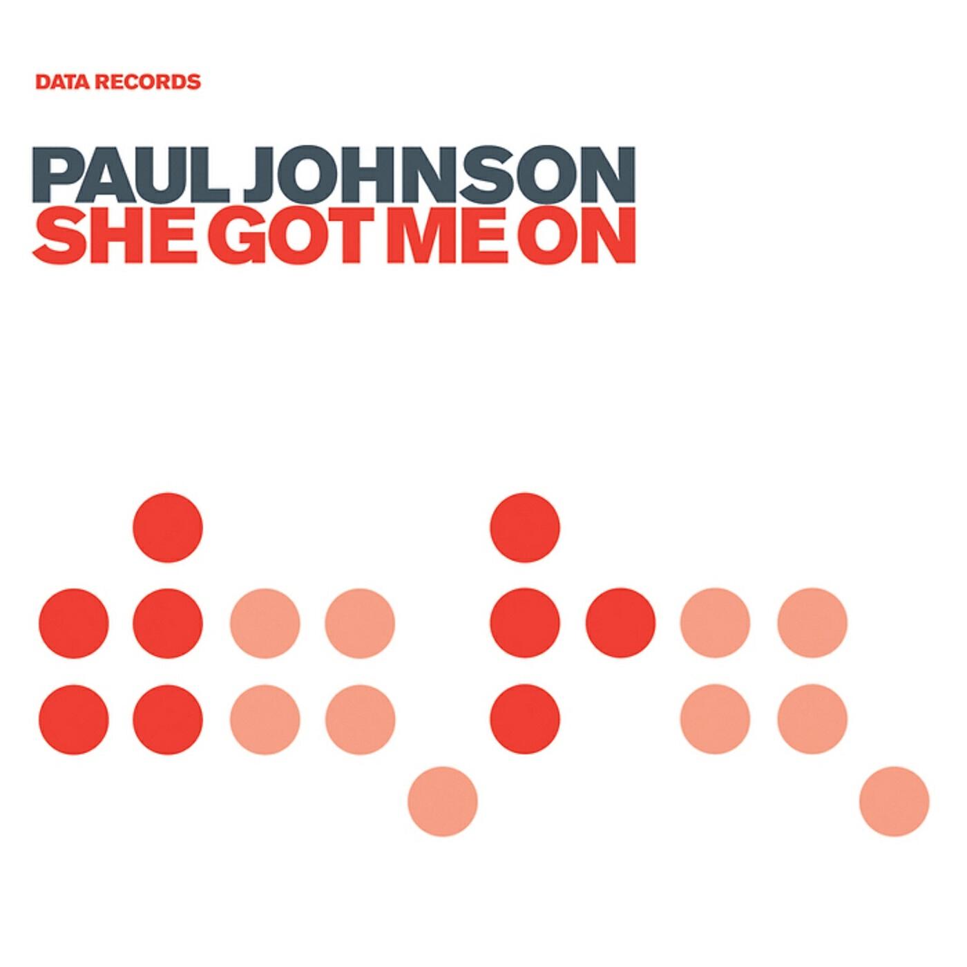 Paul Johnson - She Got Me On (Eric Kupper Edit)