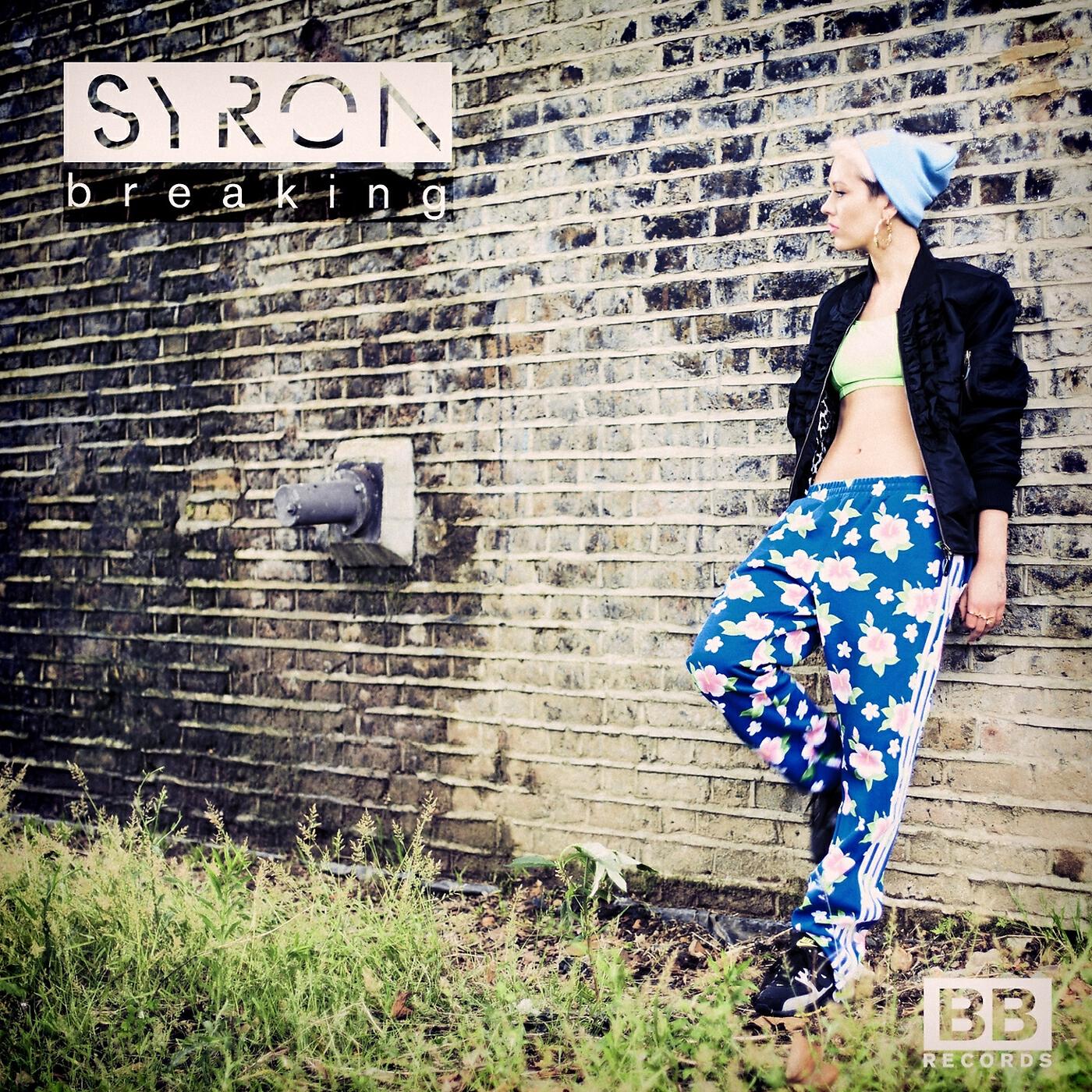 Syron - Breaking (Radio Edit)