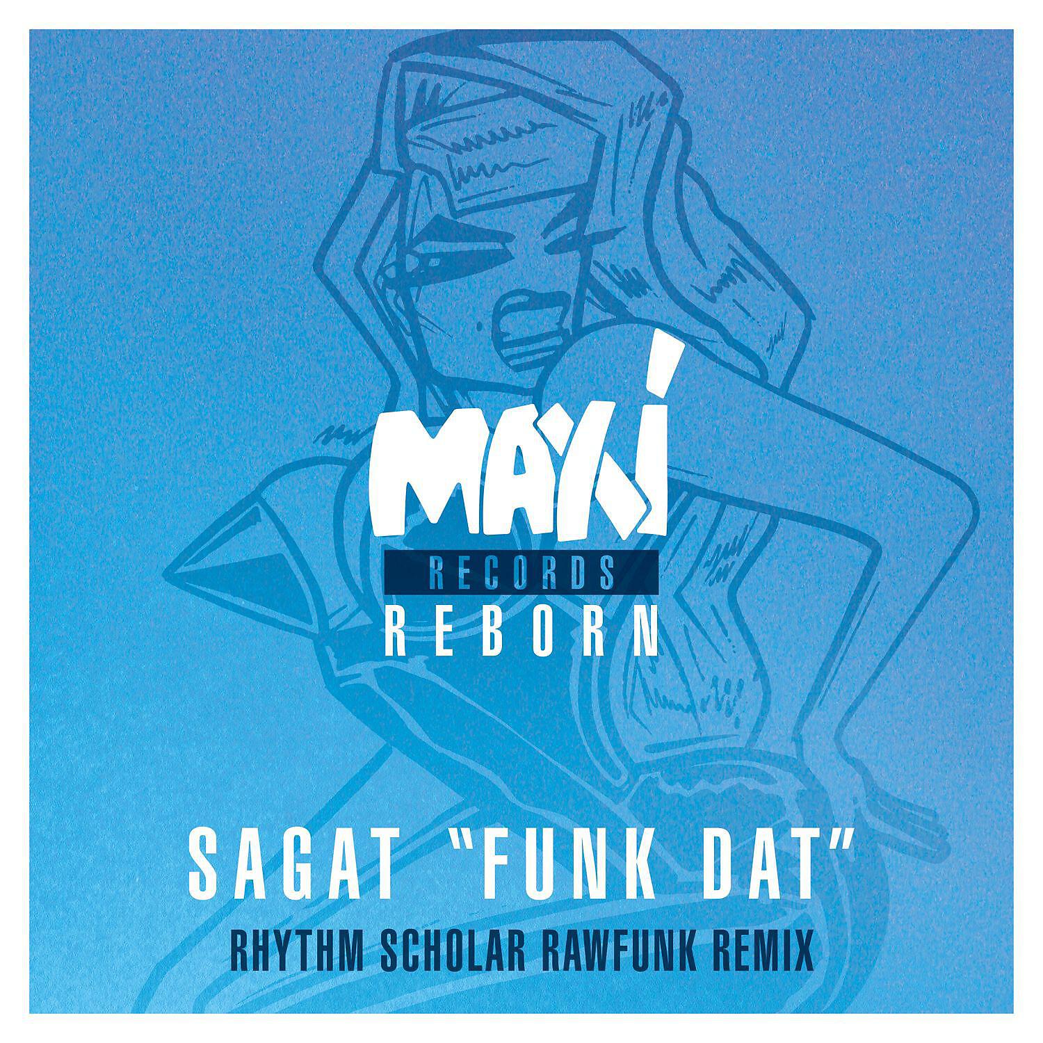 Sagat - Funk Dat (Rhythm Scholar RawFunk Instrumental Remix)