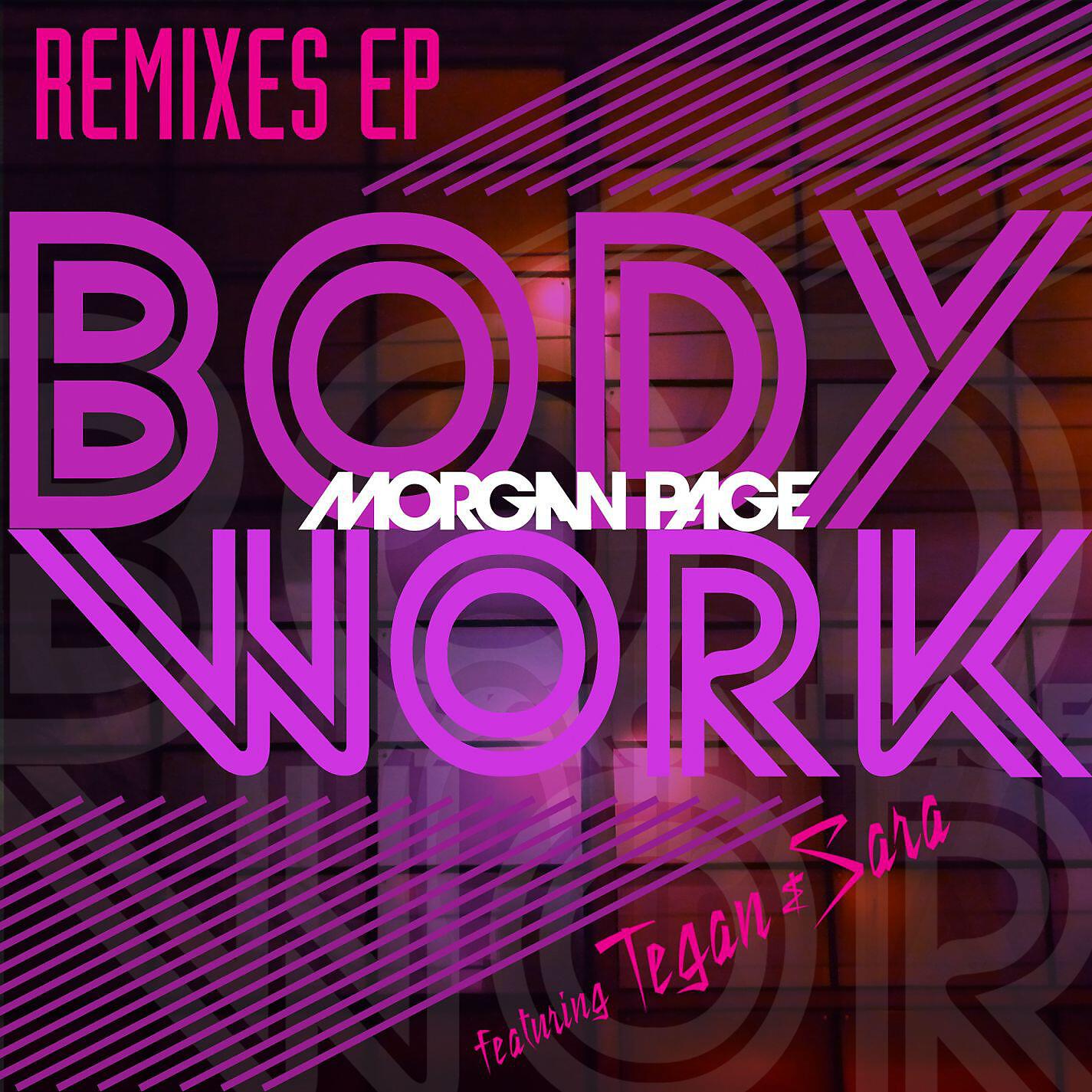 Morgan Page, Tegan & Sara - Body Work (Lazy Rich Remix)
