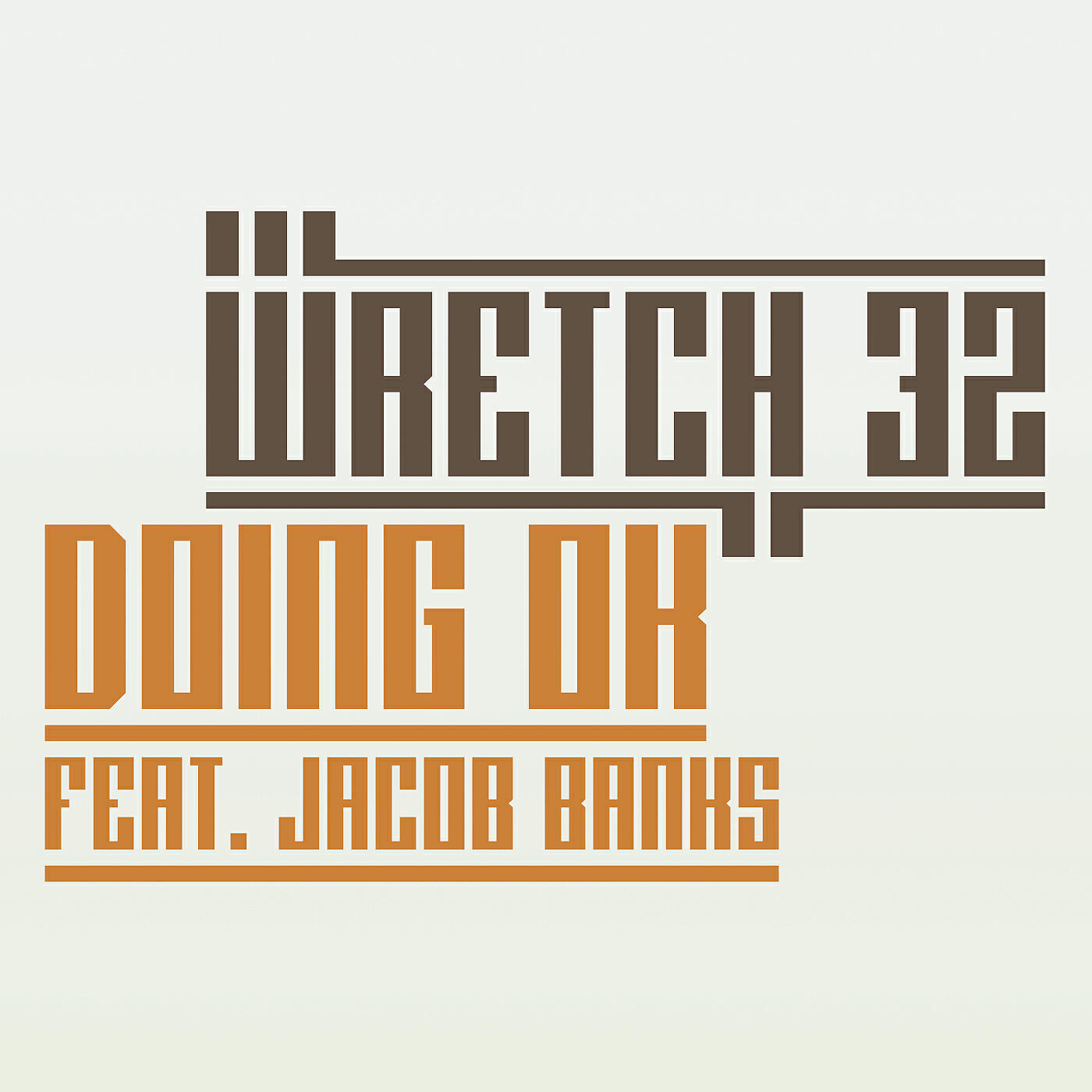 Wretch 32 - Doing OK (Mike Mago Remix)