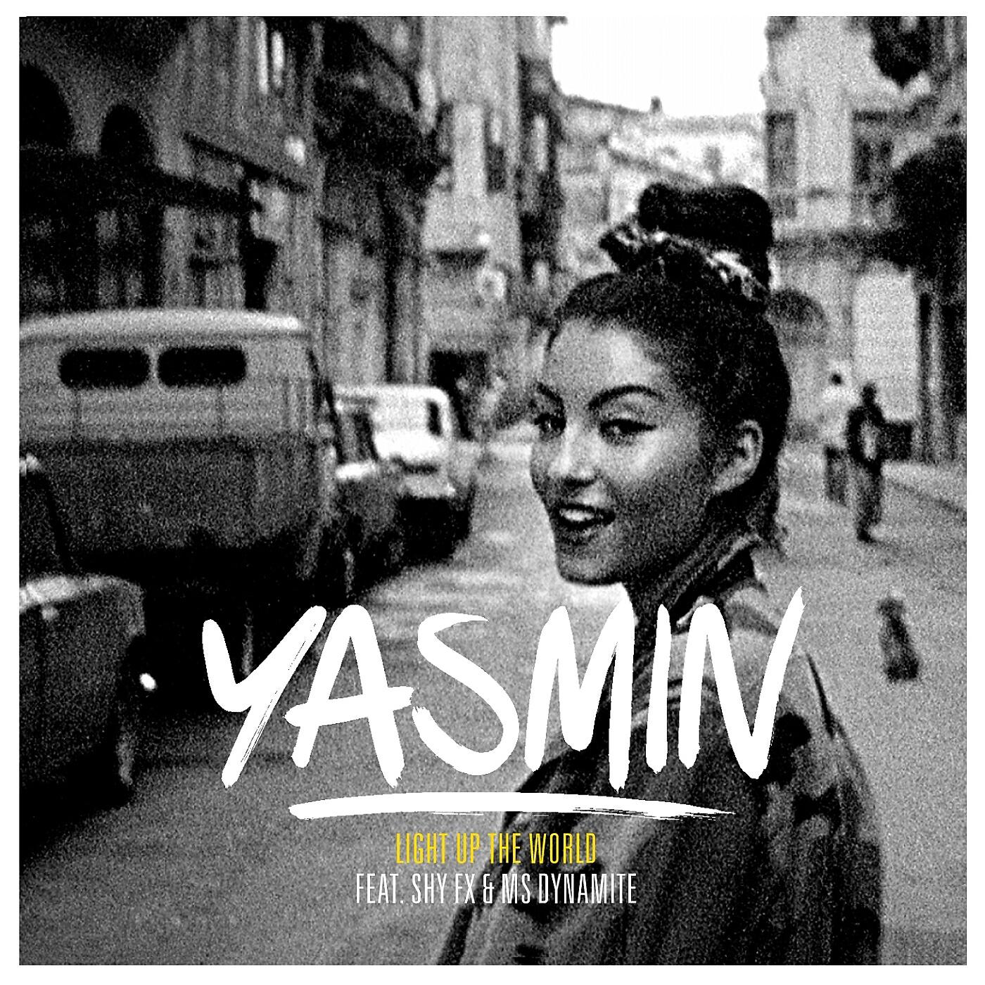 Yasmin - Light Up (The World) (Benny Page Remix)