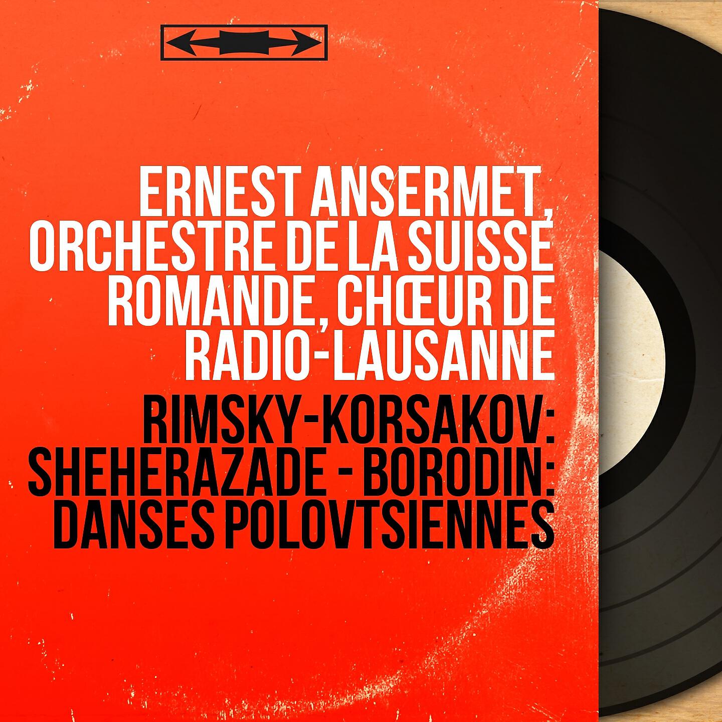 Ernest Ansermet - Shéhérazade, Op. 35: Le jeune prince et la jeunesse princesse