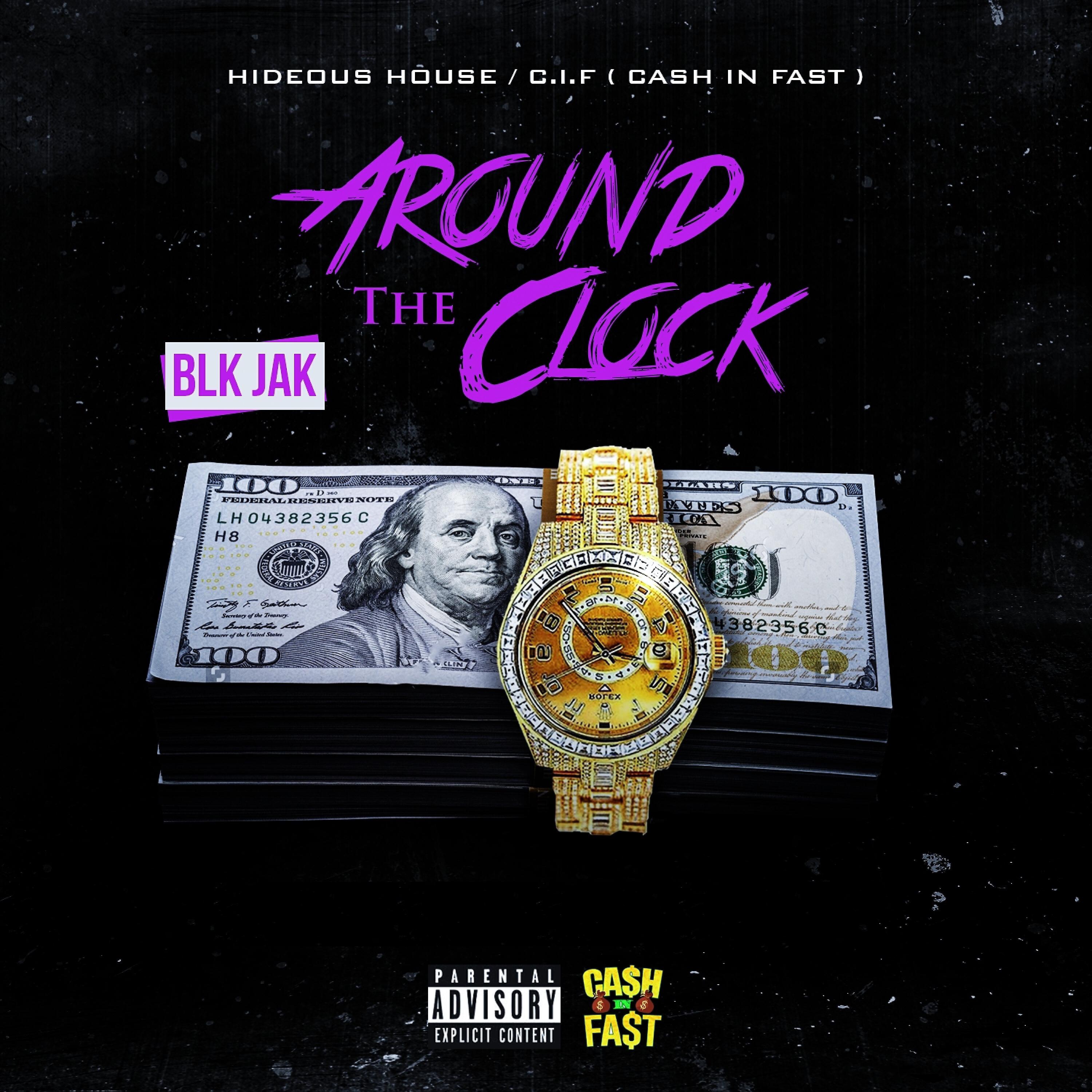 Blk Jak - Around the Clock