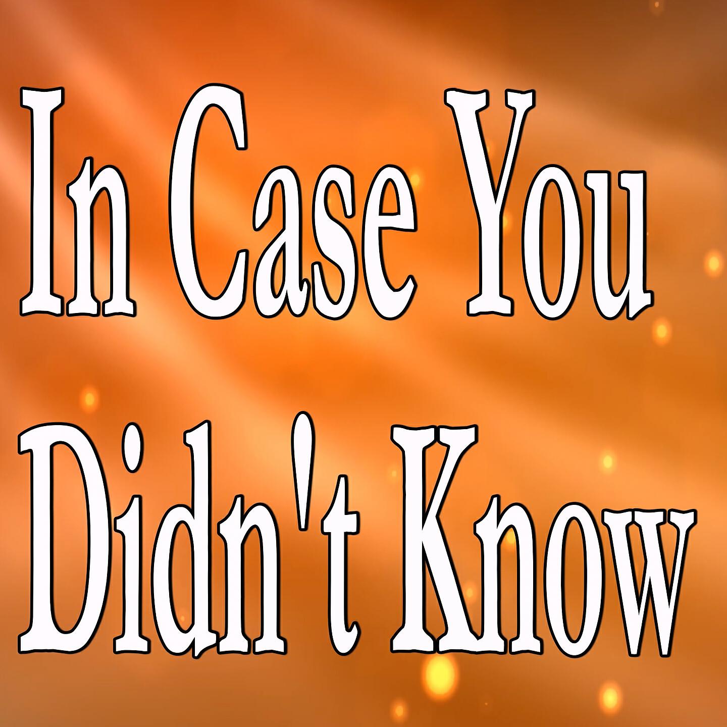 Krazed Platinum - In Case You Didn't Know - (Tribute to Brett Young)