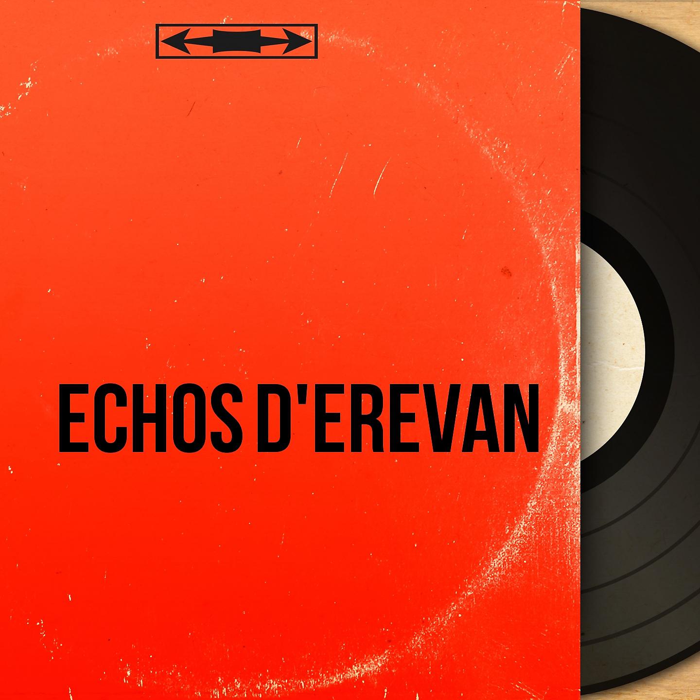 Постер альбома Echos d'Erevan