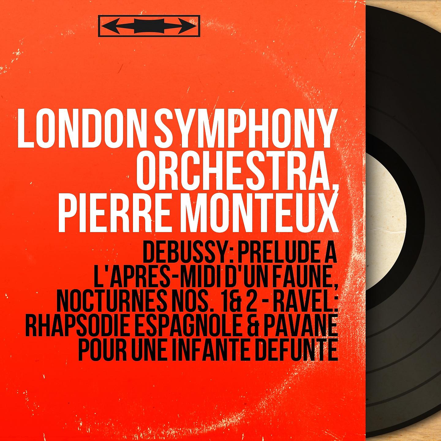 Постер альбома Debussy: Prélude à l'après-midi d'un faune, Nocturnes Nos. 1 & 2 - Ravel: Rhapsodie espagnole & Pavane pour une infante défunte