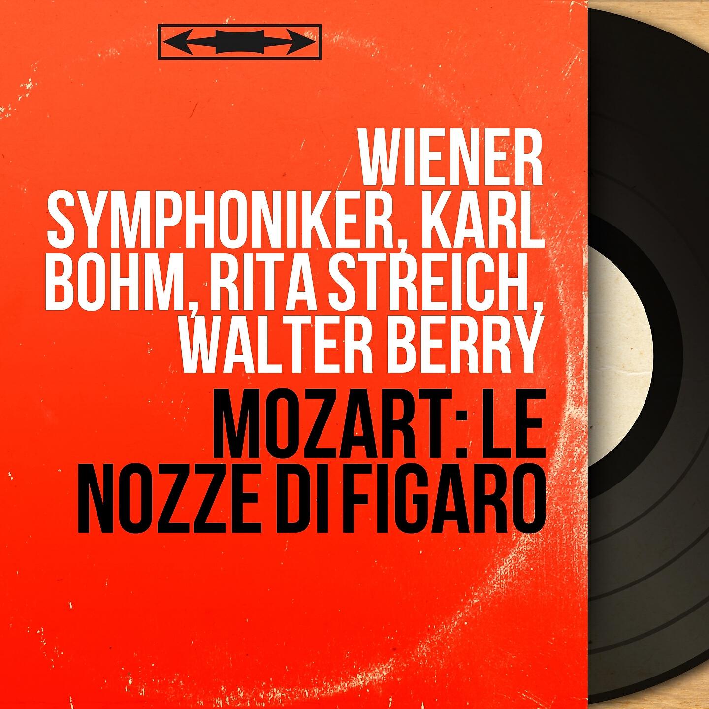 Wiener Symphoniker - Le nozze di Figaro, K. 492, Act IV, Scene 8: 