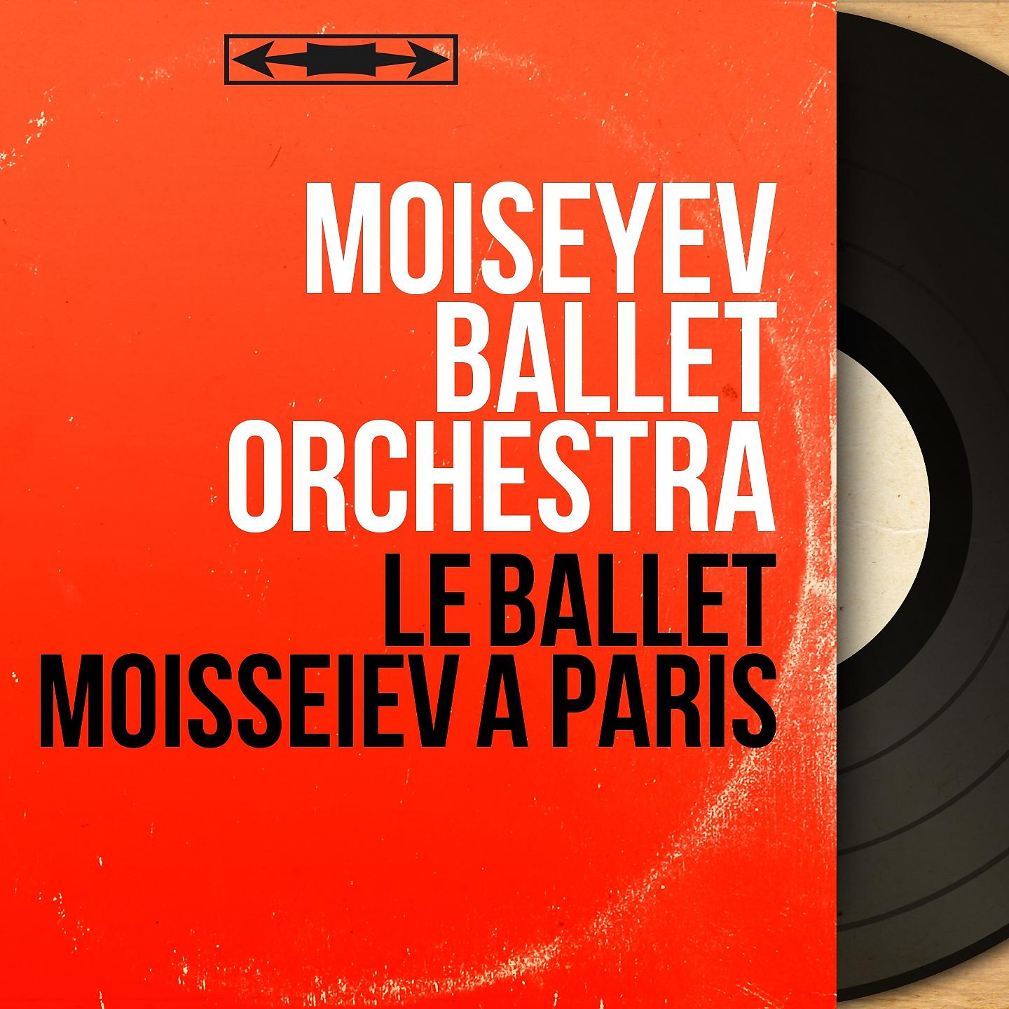 Постер альбома Le Ballet Moïsseïev à Paris