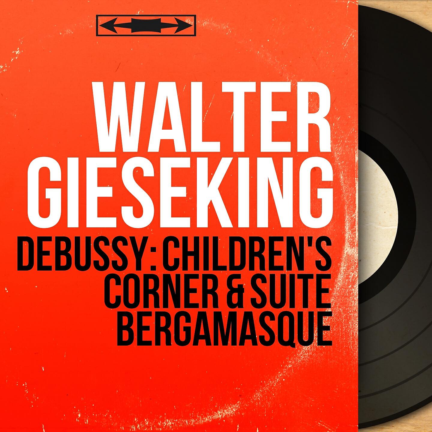 Walter Gieseking - Children's Corner, L. 113: No. 6, Golliwog's Cake-walk