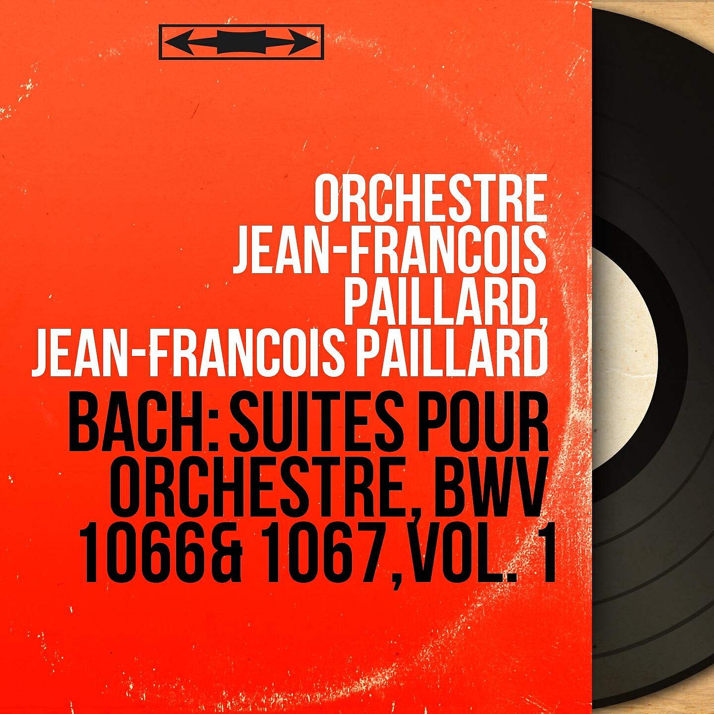 Orchestre Jean-François Paillard - Suite pour orchestre No. 2 in B Minor, BWV 1067: Rondeau