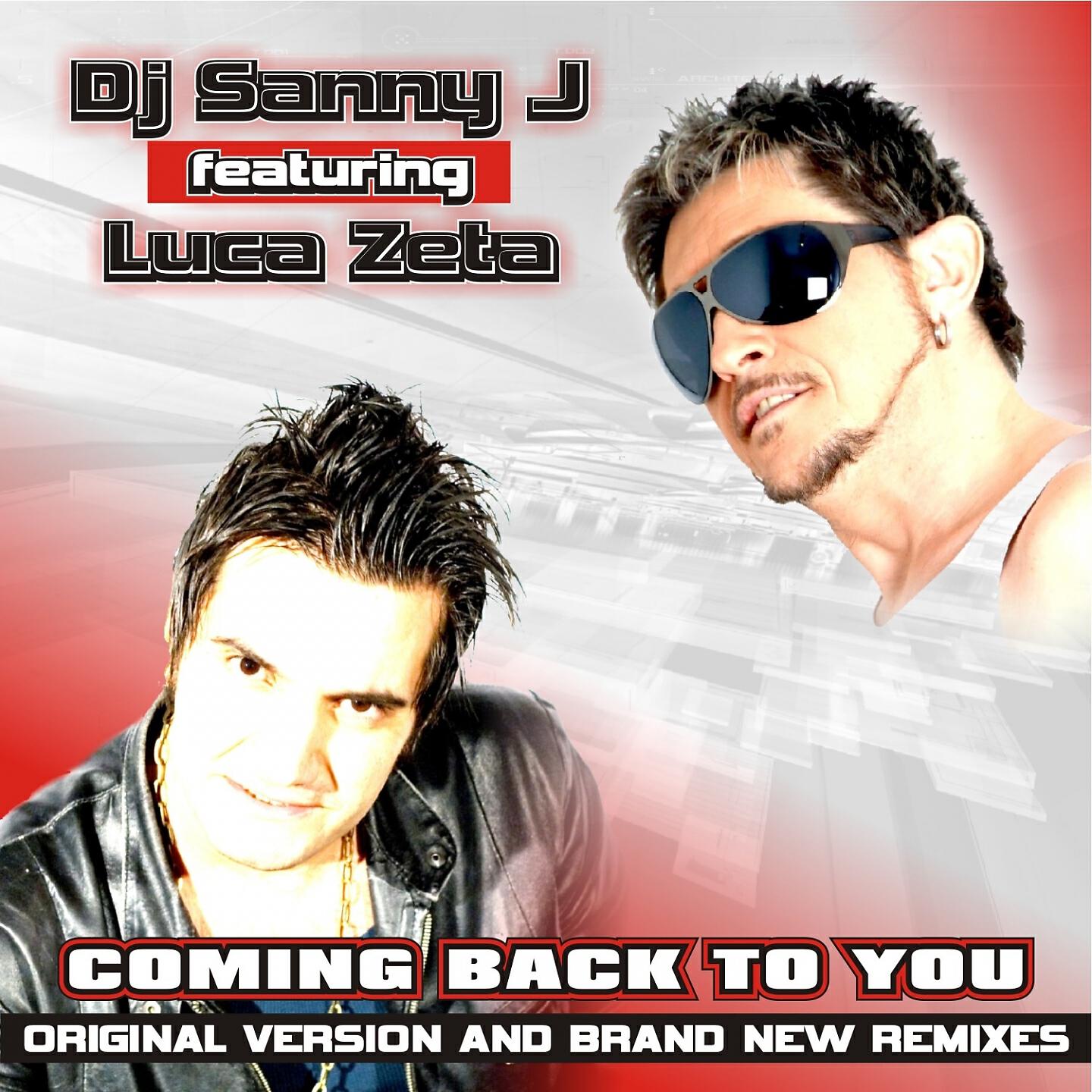 DJ Sanny J - Coming Back To You (D.Valenziano Remix)