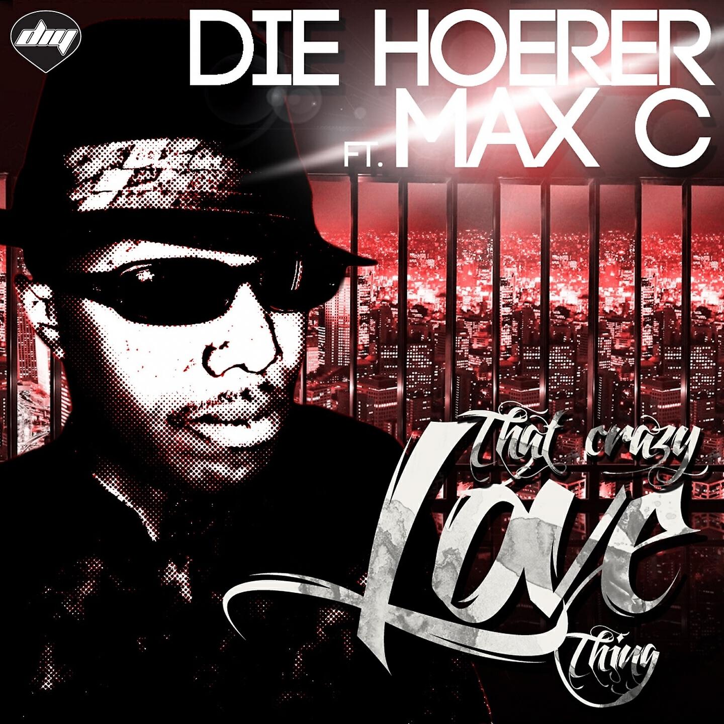 Die Hoerer - The Crazy Love Thing (Nicola Fasano, Steve Forest, Die Hoerer Mix)