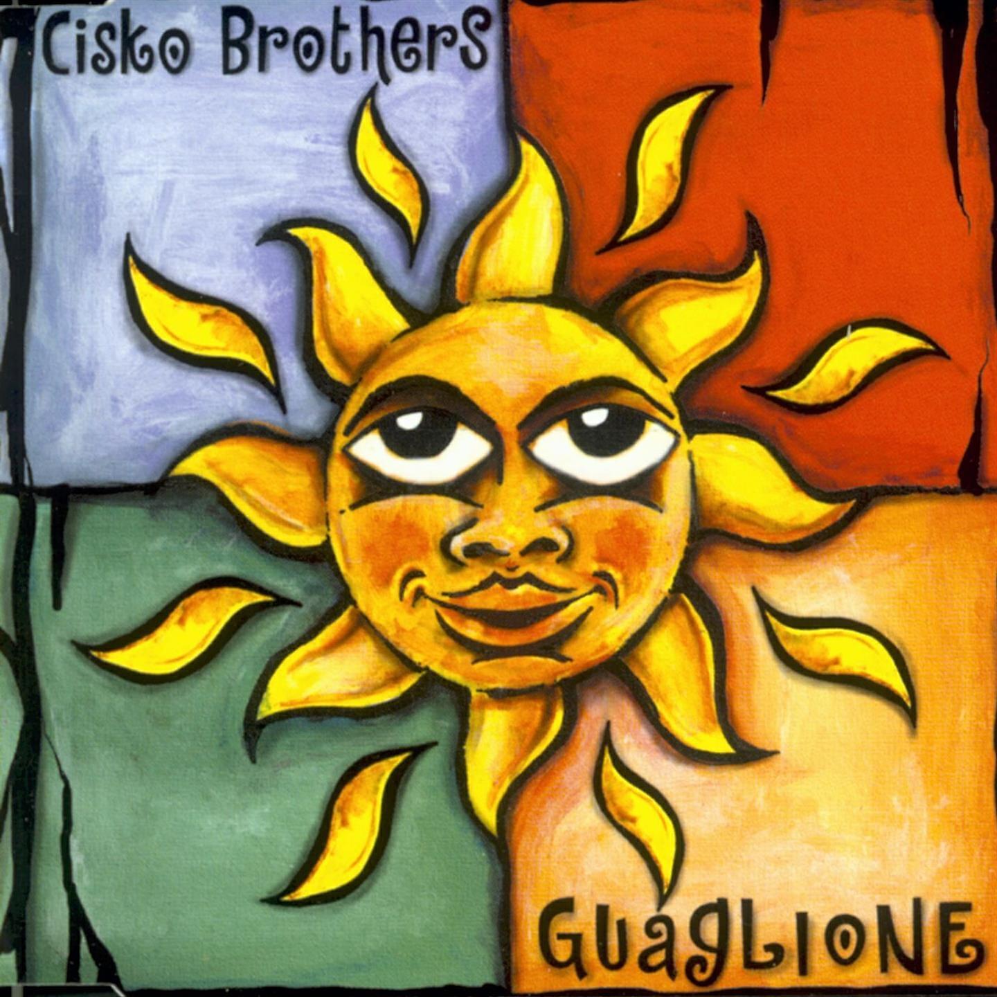 Cisko Brothers - Guaglione (Guaglione Dub)