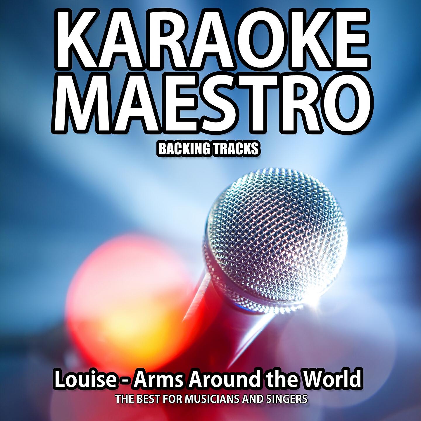 Tommy Melody - Arms Around the World (Originally Performed By Louise) (Karaoke Version)