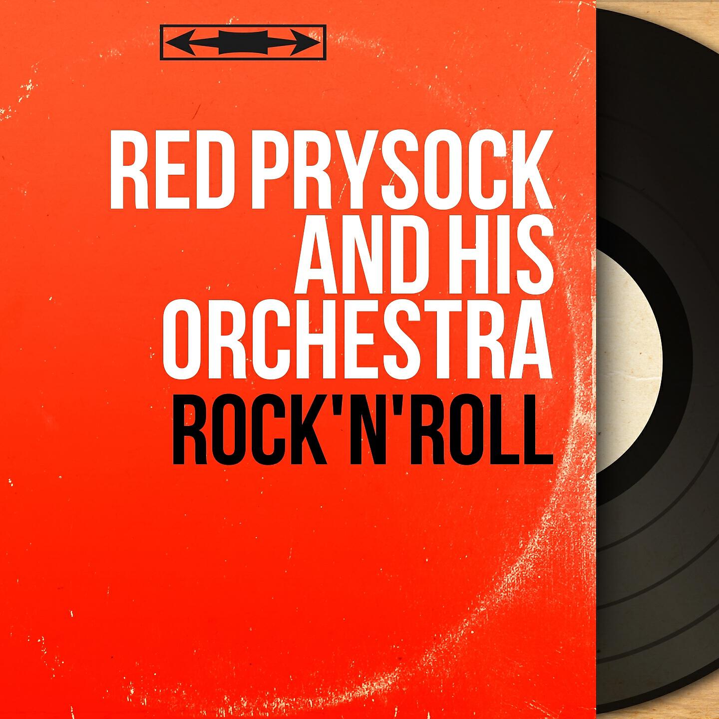 Red Prysock and His Orchestra - Alright, Okay, You Win