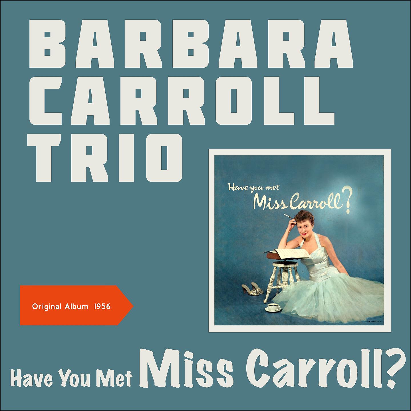 Постер альбома Have You Met Miss Carroll?