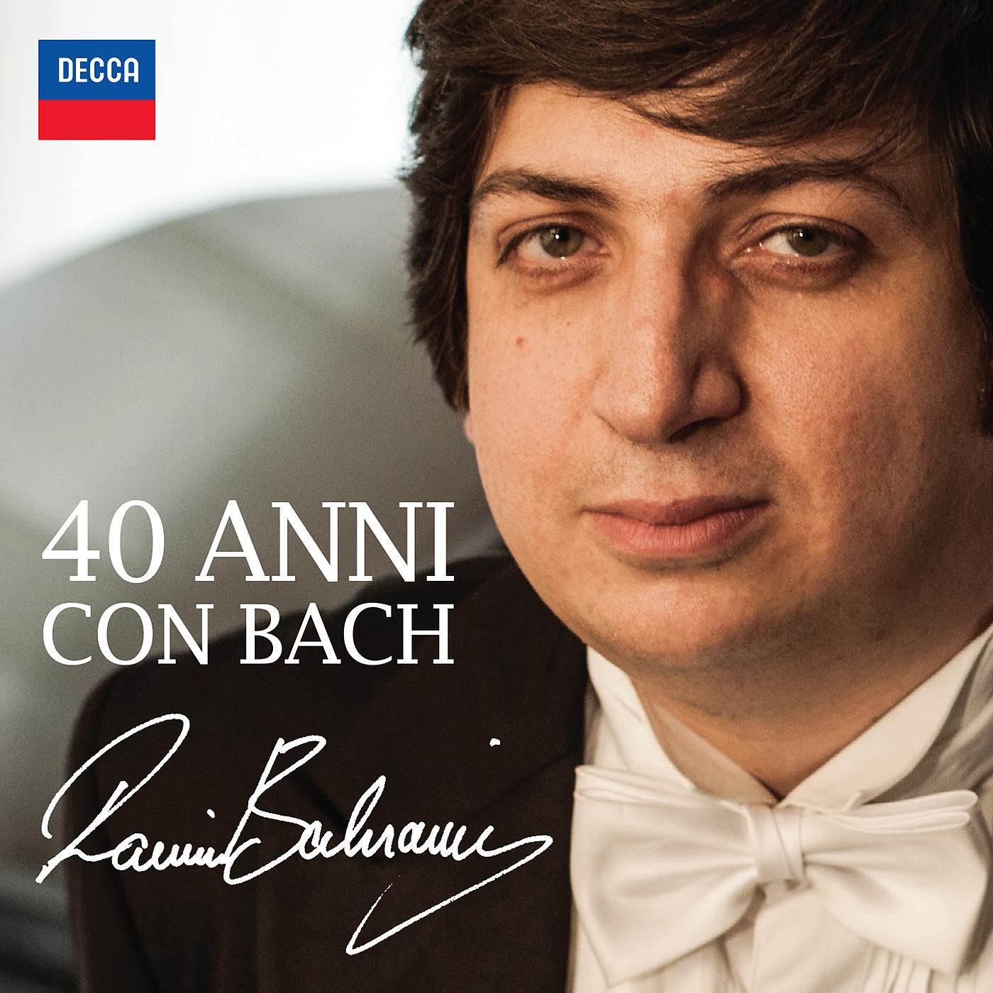 Постер альбома Ramin Bahrami: 40 Anni Con Bach