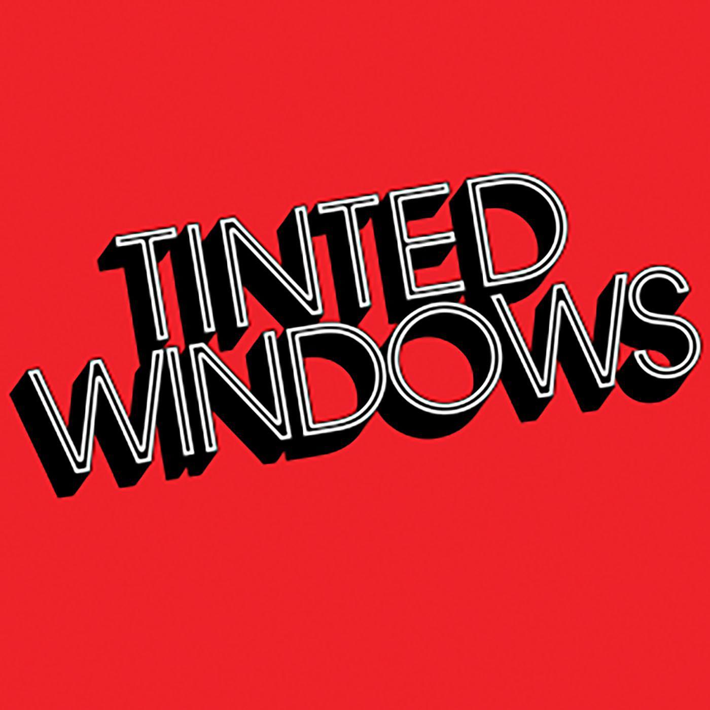 Постер альбома Tinted Windows