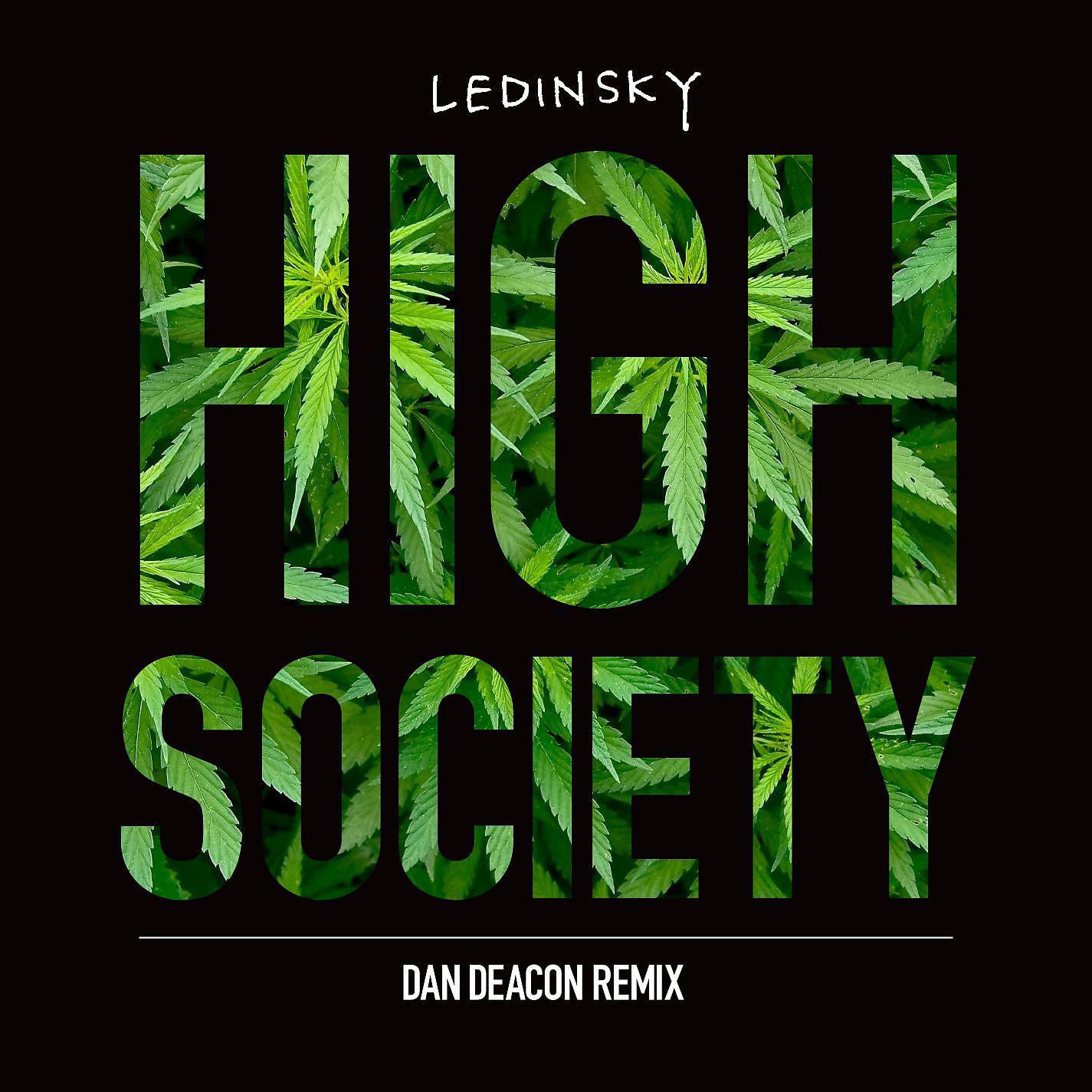 Постер альбома High Society (Dan Deacon Remix)