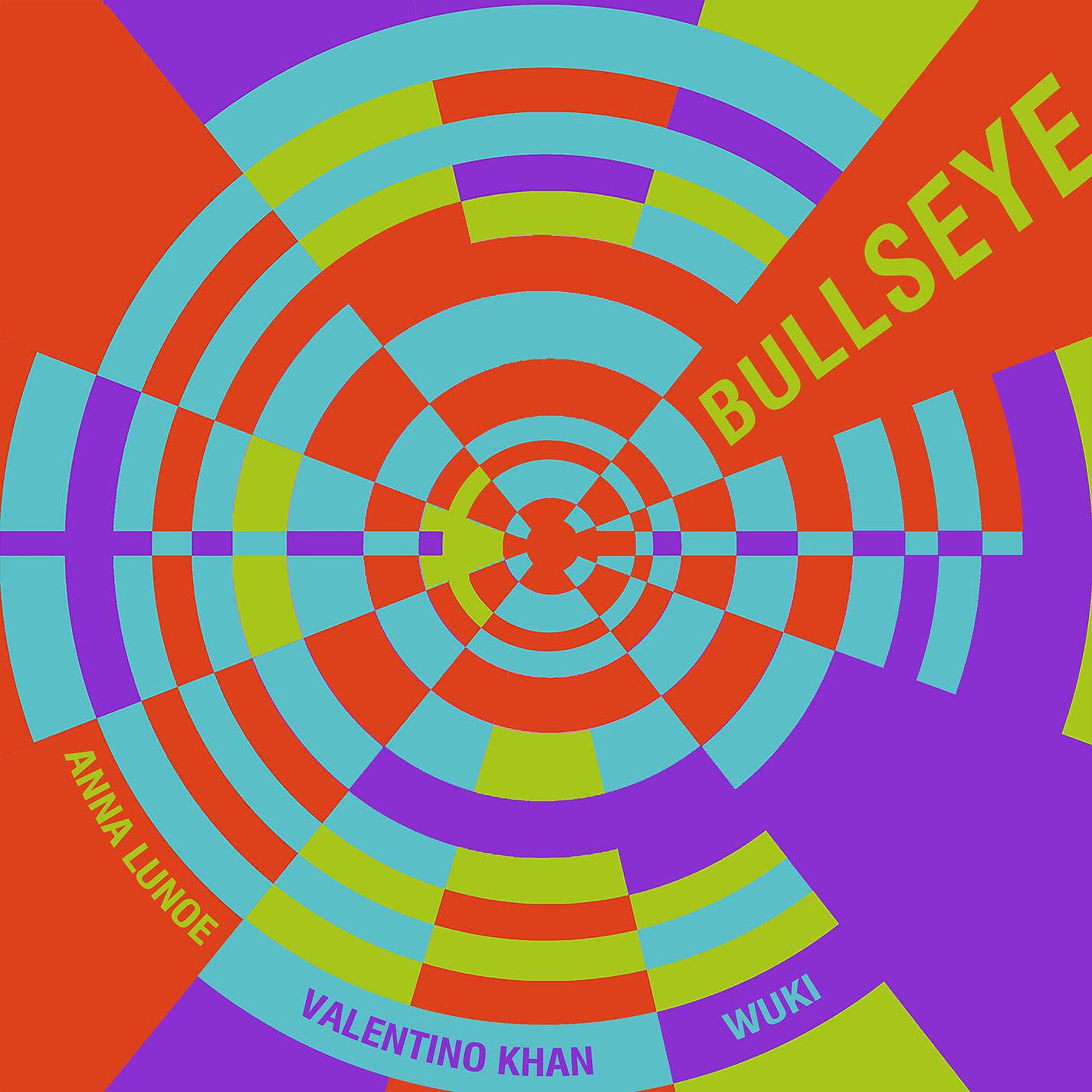 Anna Lunoe - Bullseye