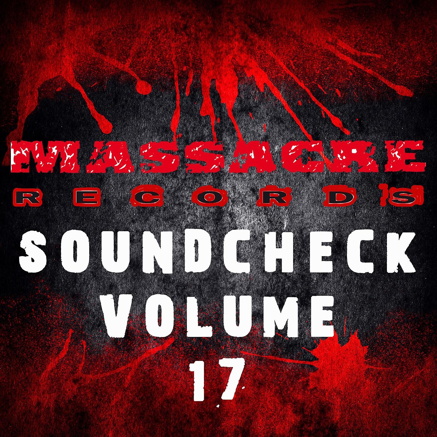 Постер альбома Massacre Soundcheck, Vol. 17