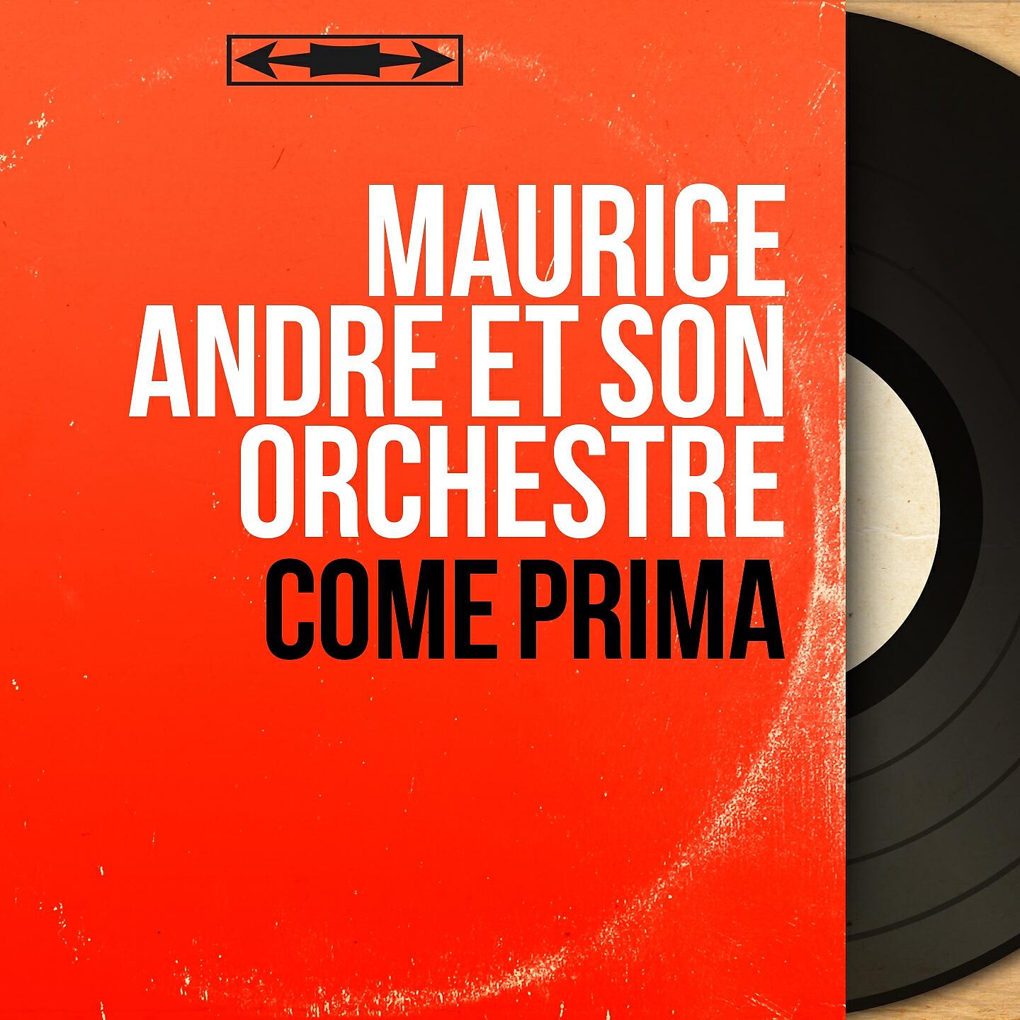 Maurice André et son orchestre - Plus je t'aime