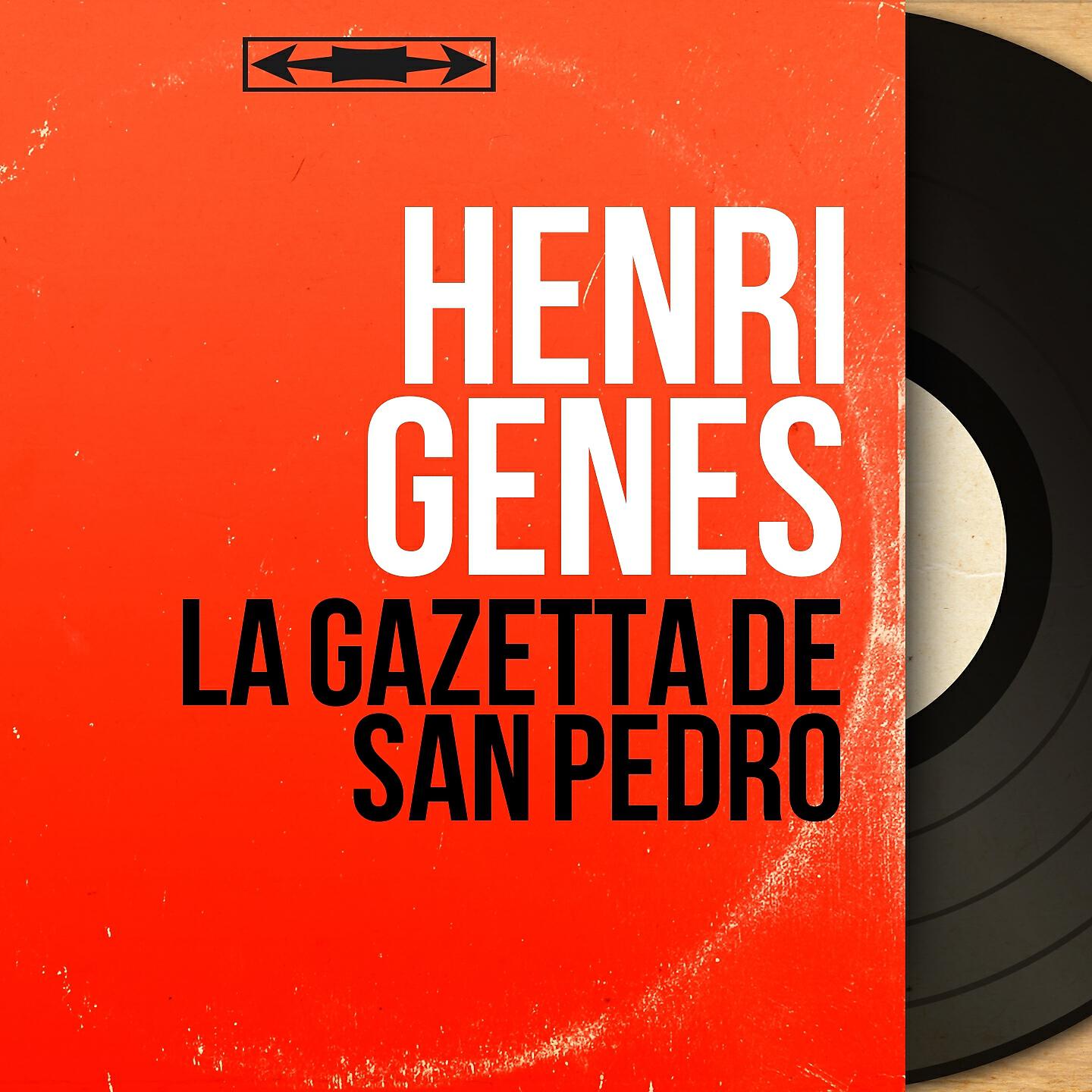 Henri Genes - La gazetta de San Pedro
