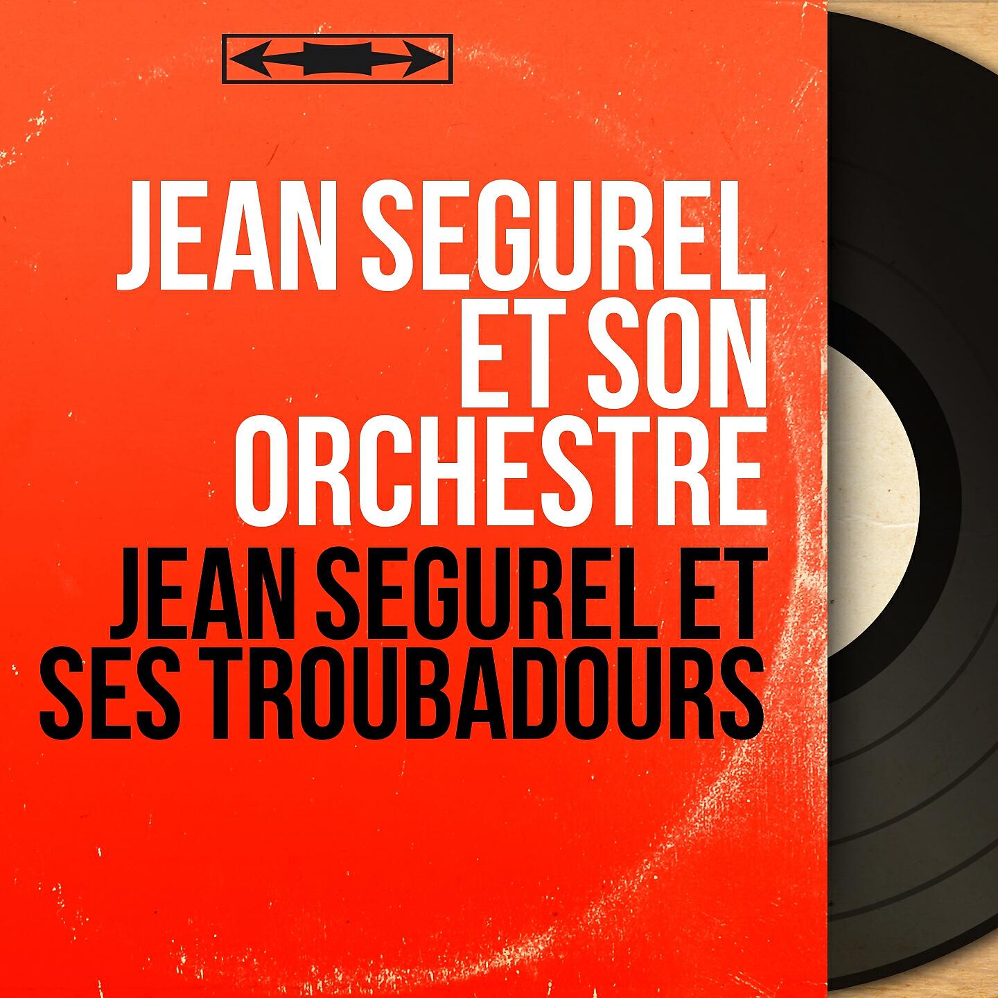 Jean Segurel et son orchestre - Valses de chez nous