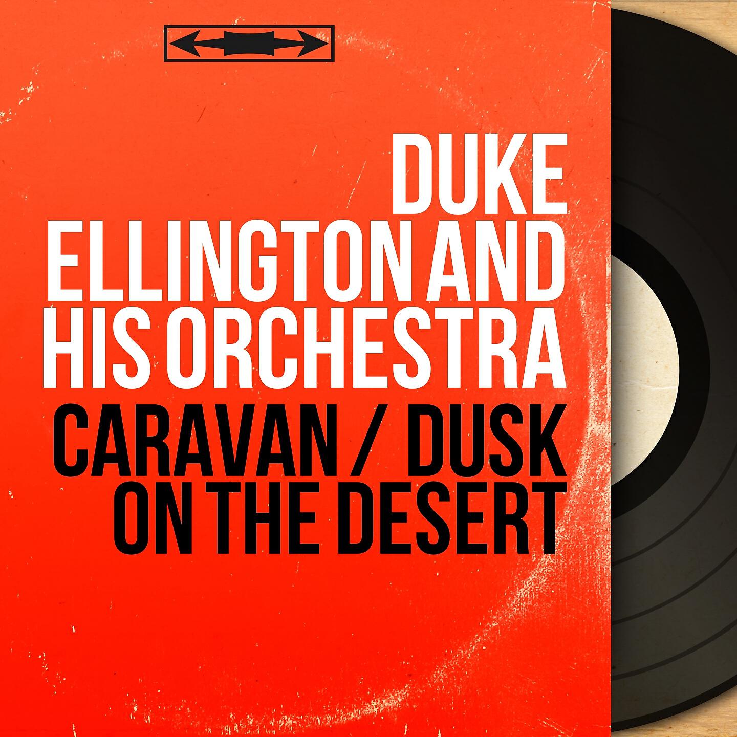 Duke Ellington And His Orchestra - Dusk on the Desert