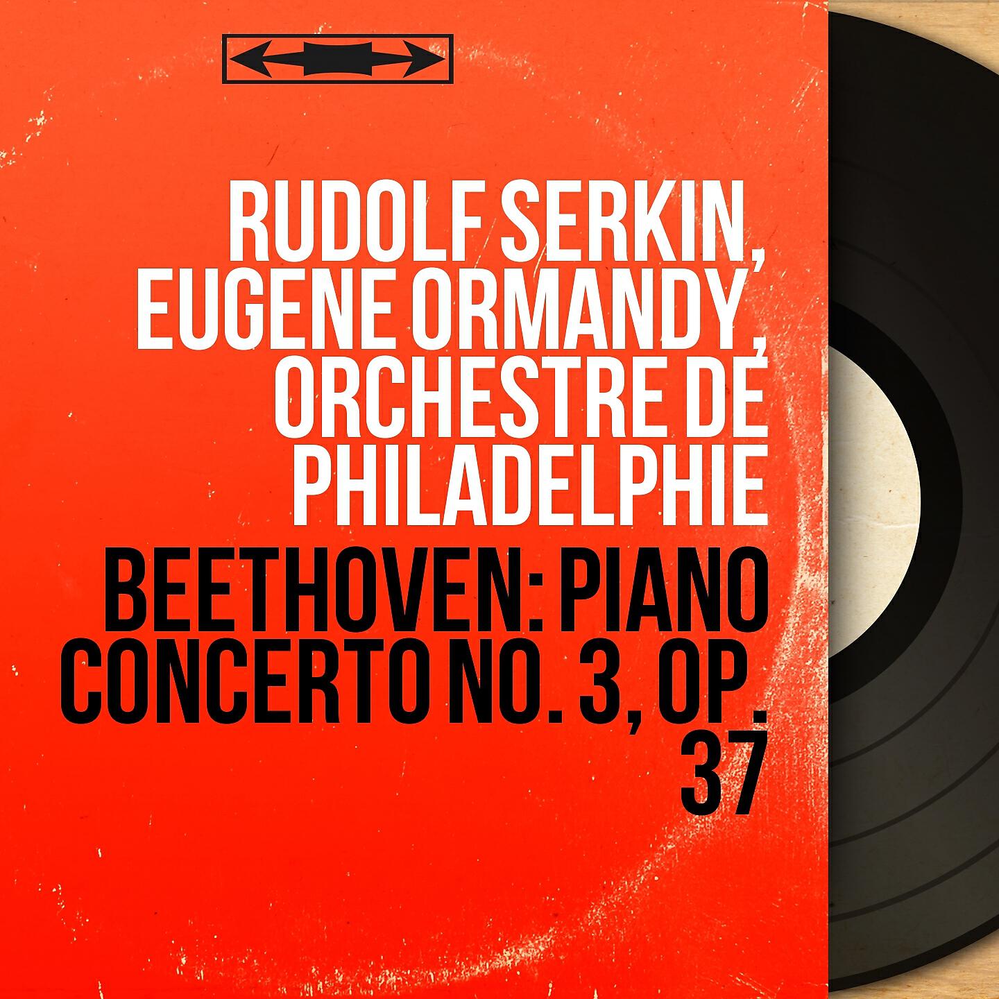 Rudolf Serkin - Piano Concerto No. 3 in C Minor, Op. 37: III. Rondo. Allegro - Presto