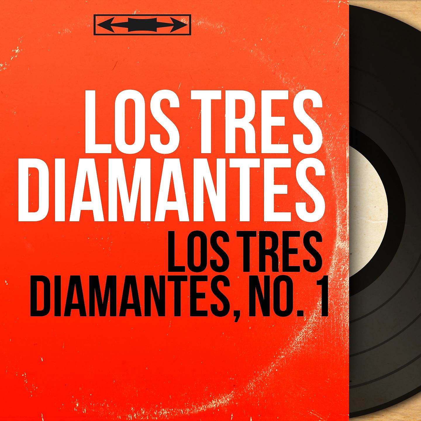 Постер альбома Los Tres Diamantes, No. 1