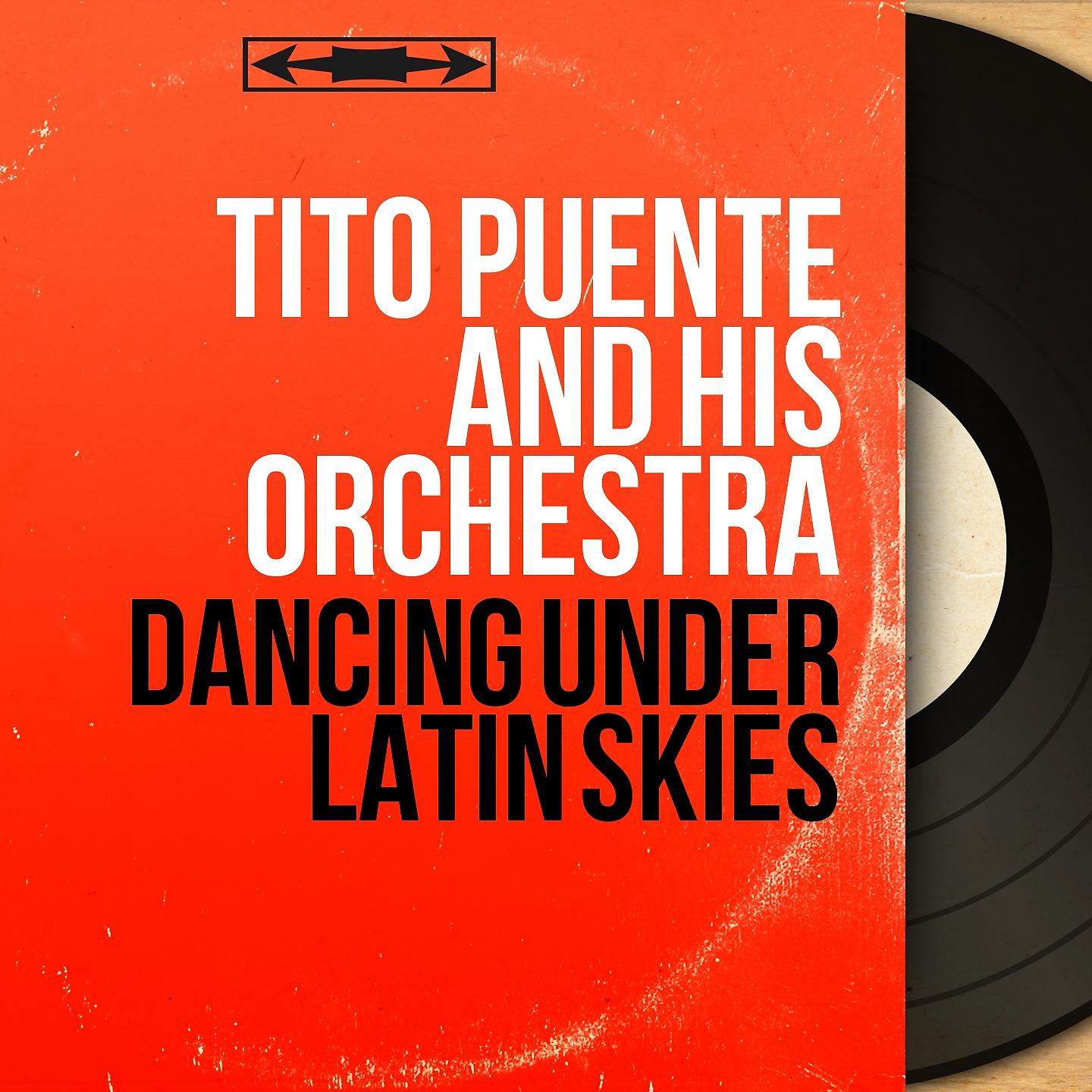 Постер альбома Dancing Under Latin Skies