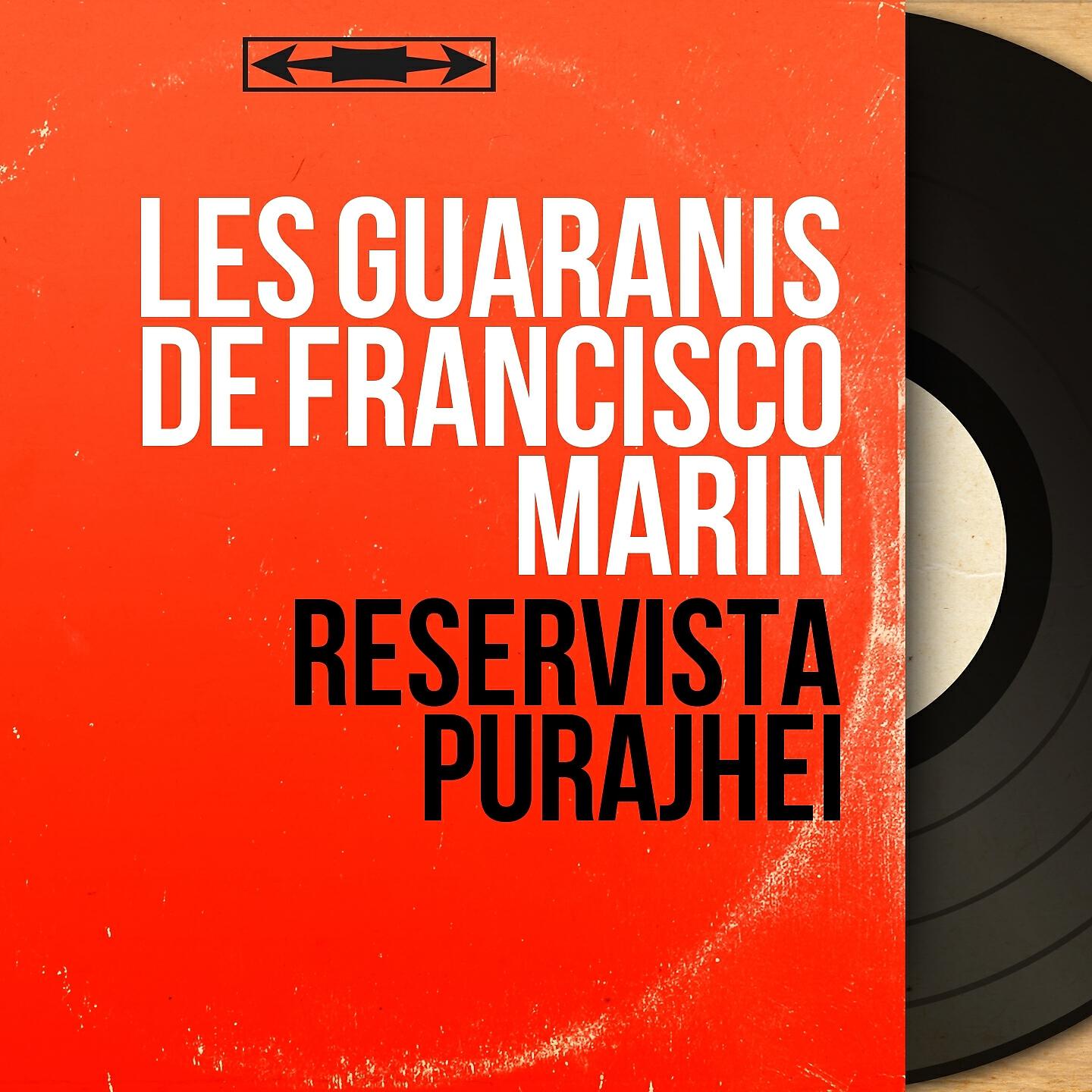 Les Guaranis de Francisco Marin - Misionera