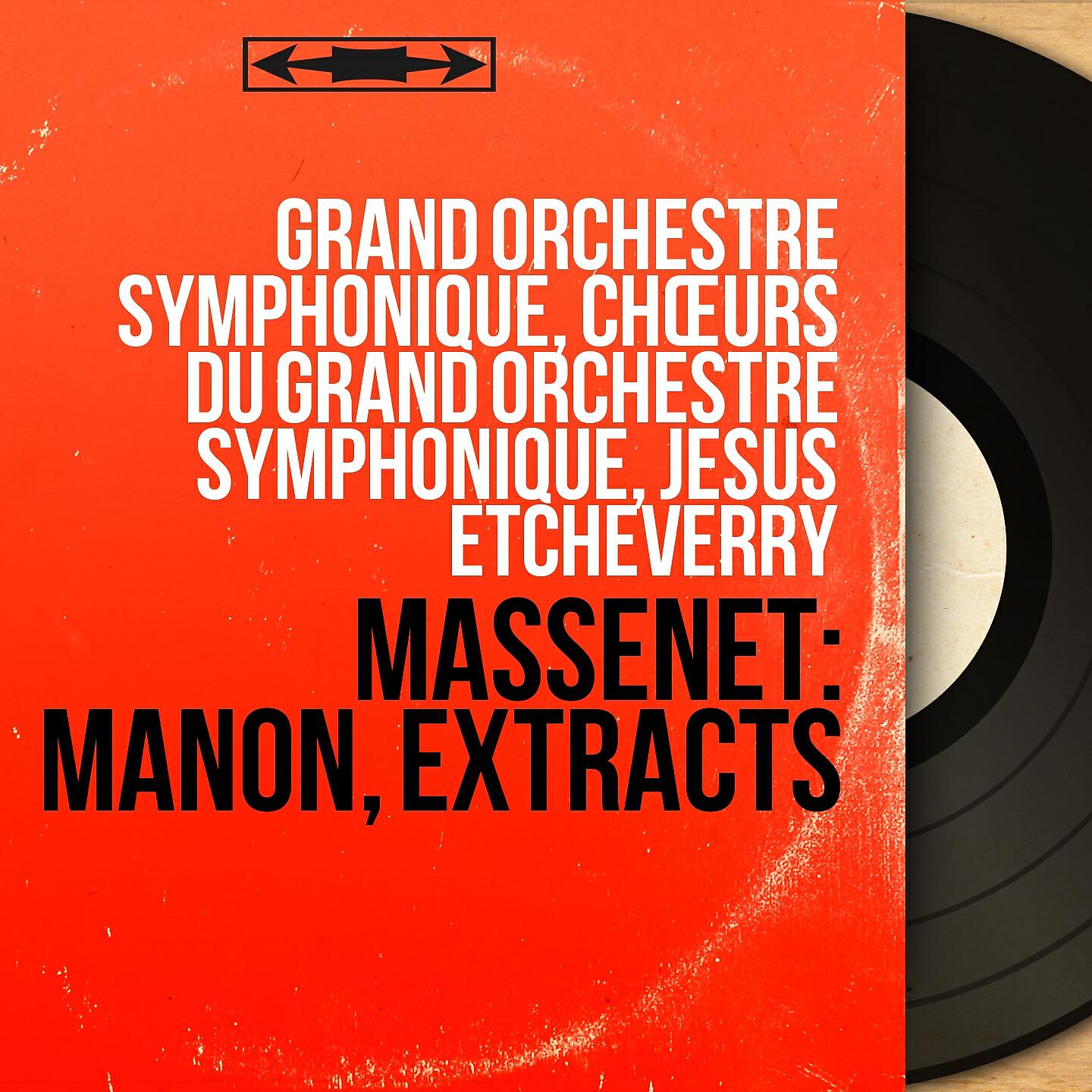 Grand orchestre symphonique - Manon, Act V: 