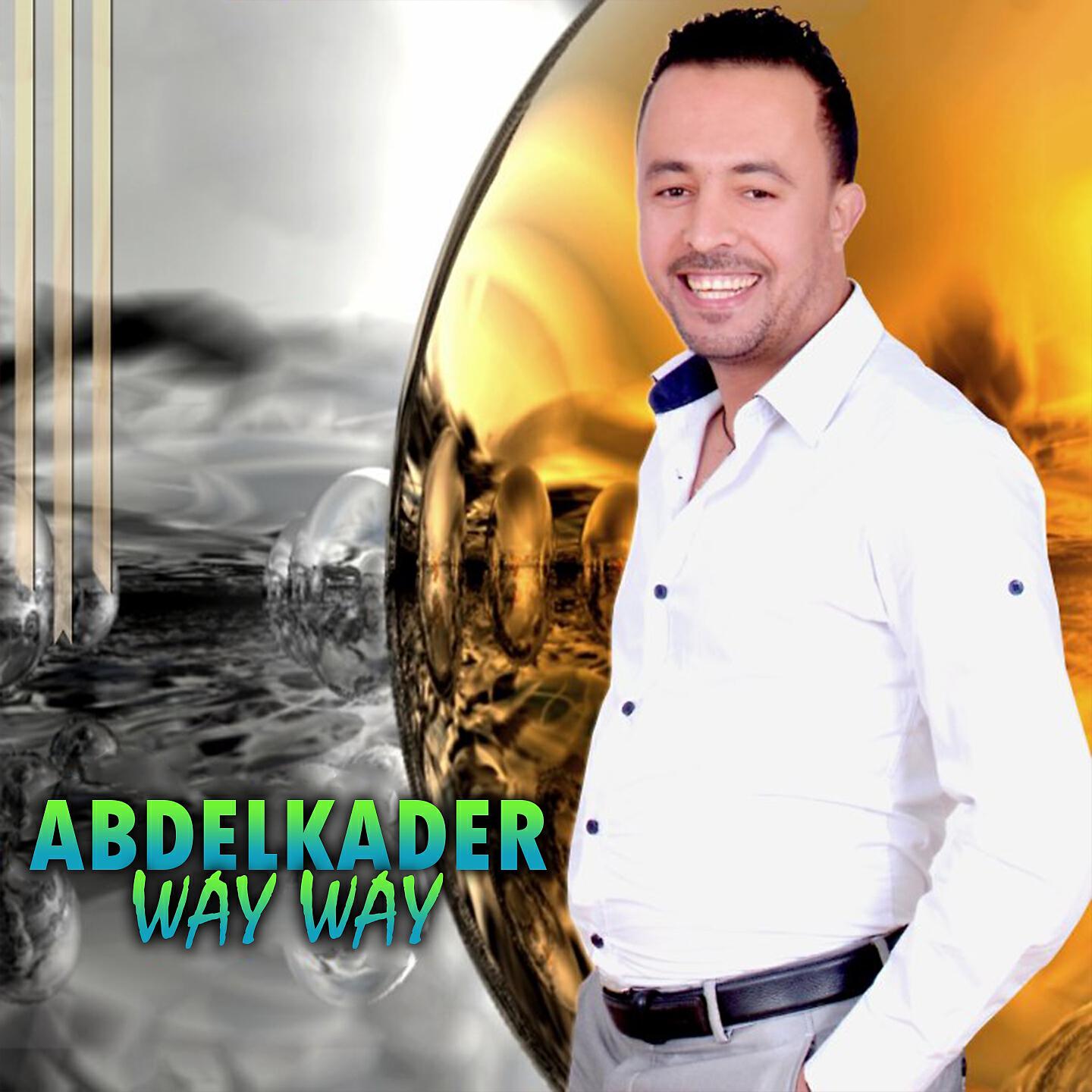 Abdelkader Way Way - Thgharsayi
