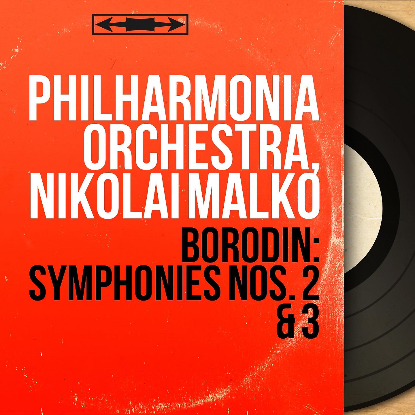 Philharmonia Orchestra - Symphony No. 2 in B Minor 