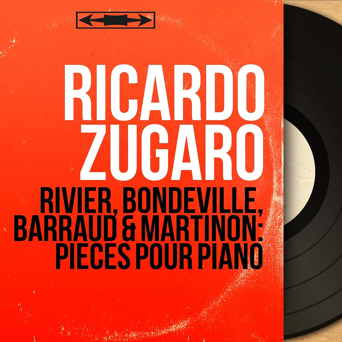 Постер альбома Rivier, Bondeville, Barraud & Martinon: Pièces pour piano