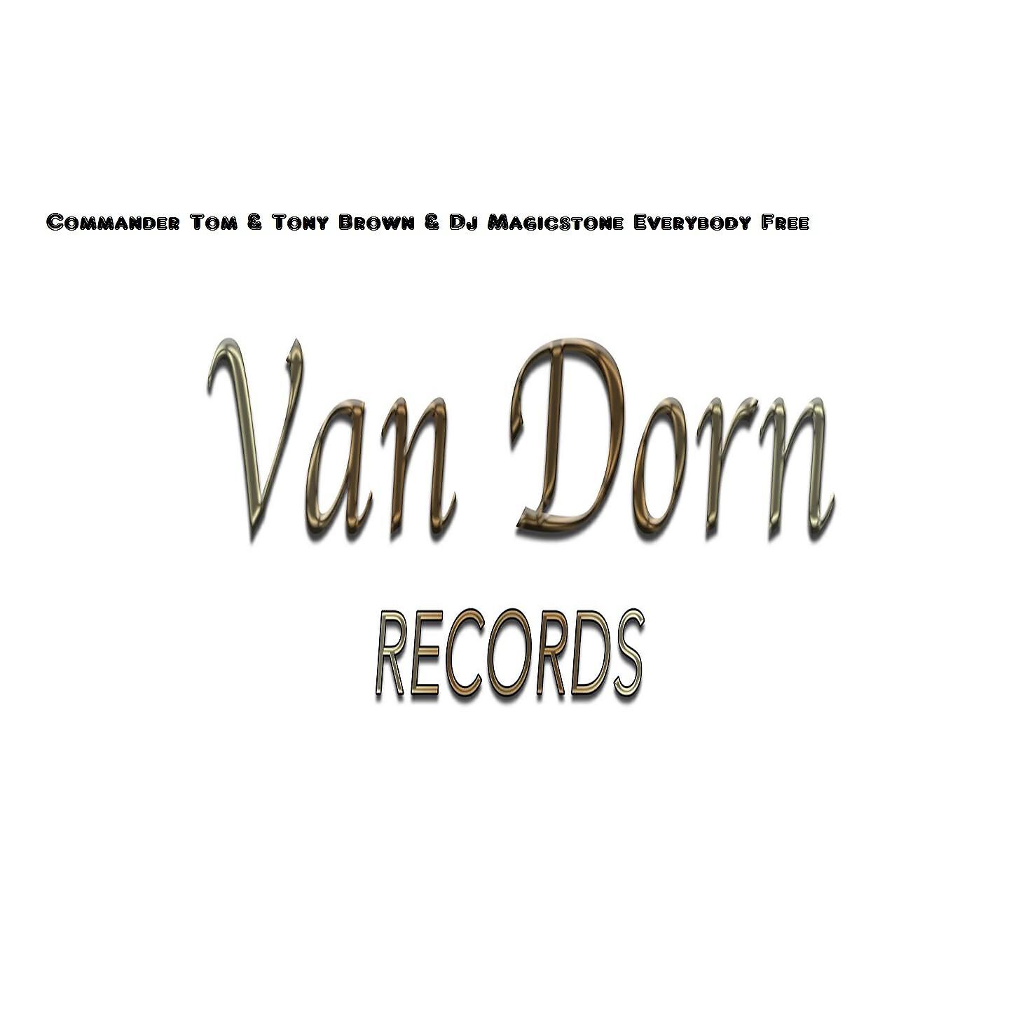 Commander Tom - Everybody Free ((Original Mix))