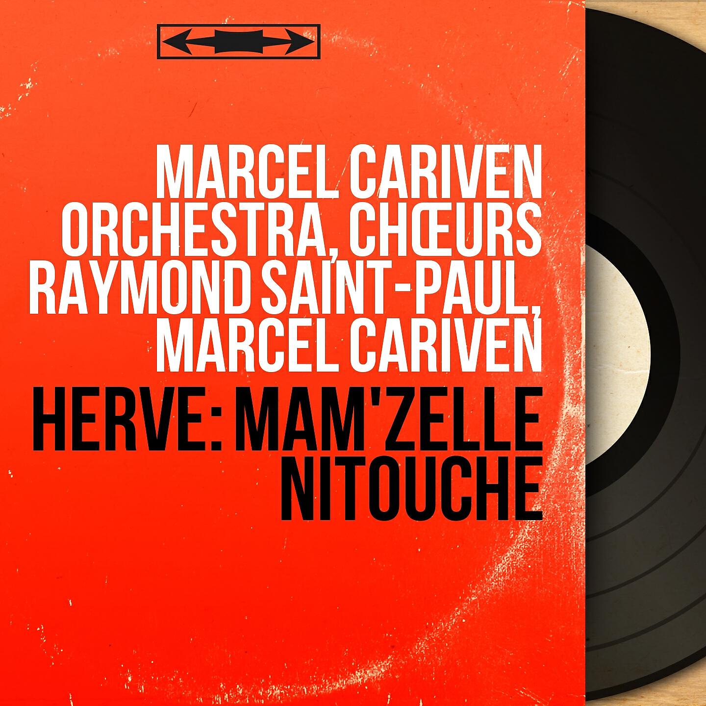 Marcel Cariven Orchestra - Mam'zelle Nitouche, Act II: Escapade (Denise)