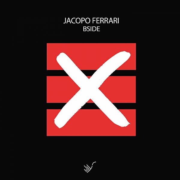 Jacopo Ferrari - BSide (Remix)