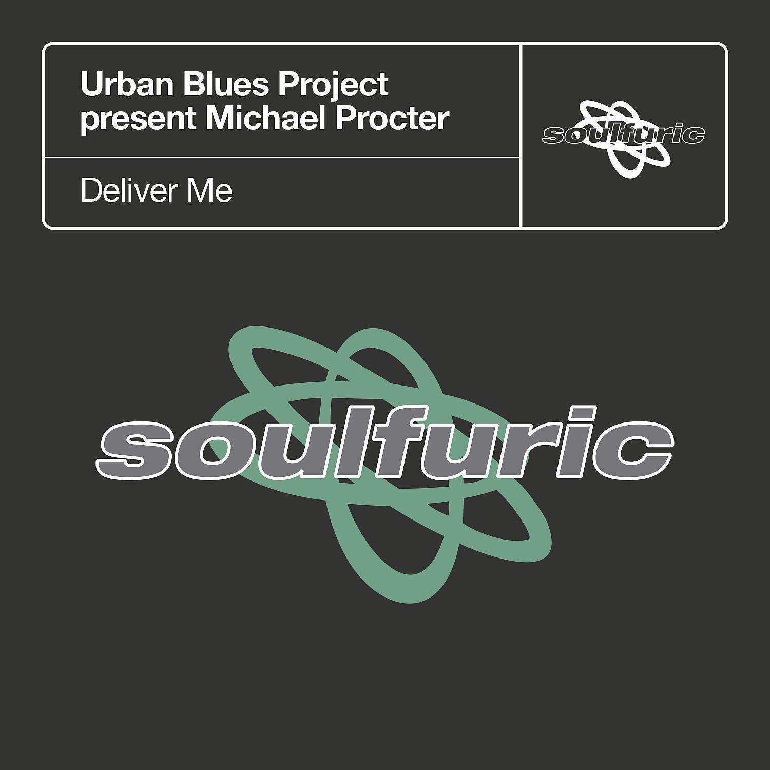 Постер альбома Deliver Me (Urban Blues Project present Michael Procter)