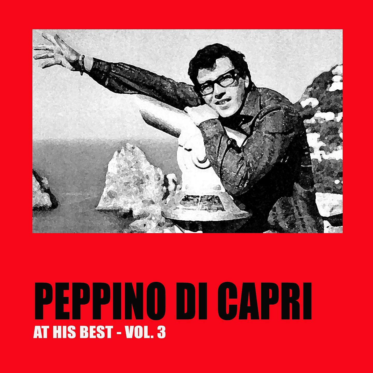 Постер альбома Peppino Di Capri at His Best Vol. 3