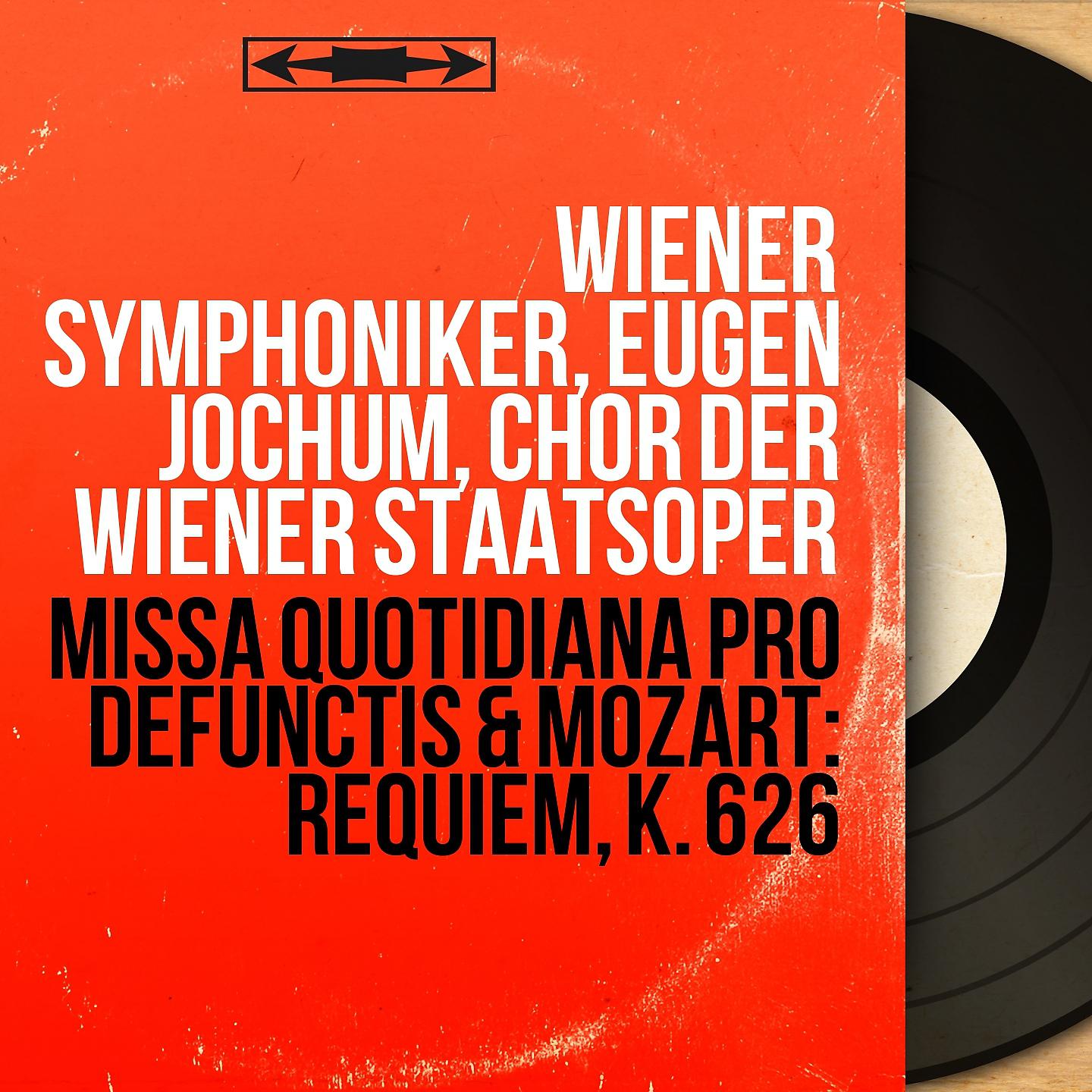 Постер альбома Missa quotidiana pro defunctis & Mozart: Requiem, K. 626