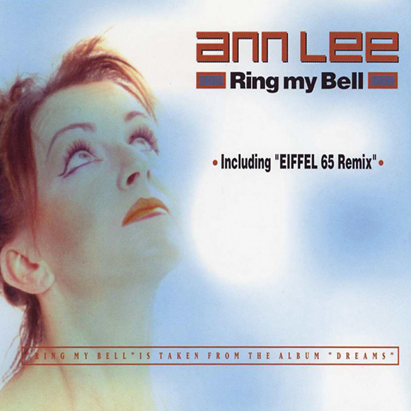 Ring my bells original mix. Ann Lee обложки. Ann Lee Ring my Bell. Эннерли Гордон. Ann Lee - Dreams (2000).