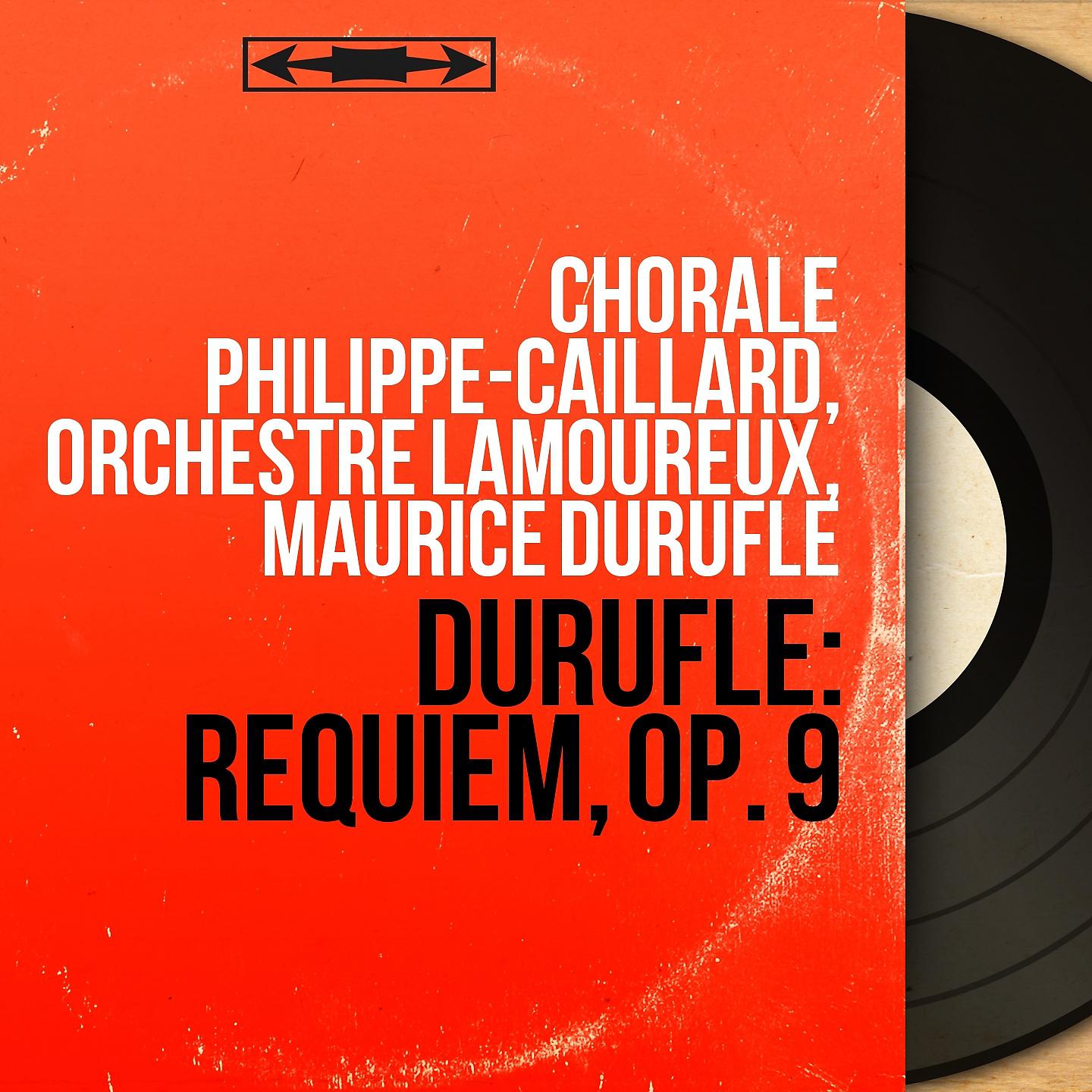 Постер альбома Duruflé: Requiem, Op. 9