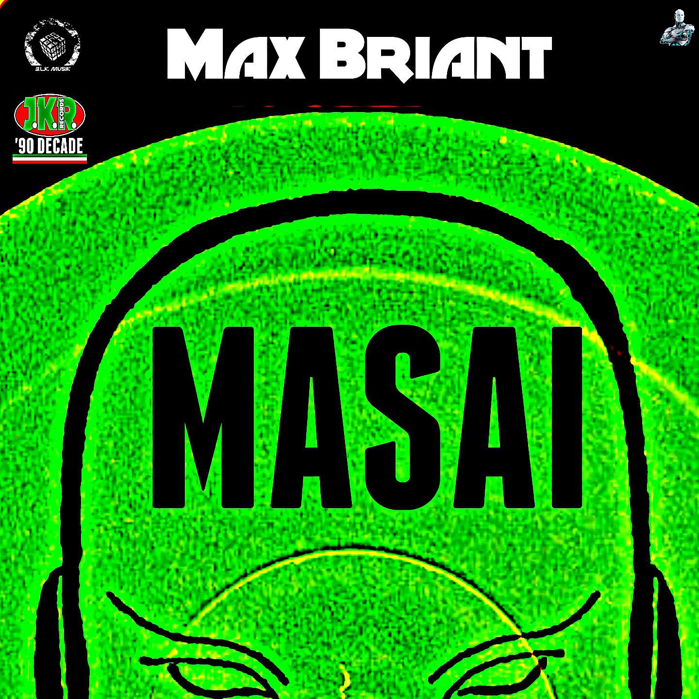 Max Briant - Masai (C.1.P.8. Version)