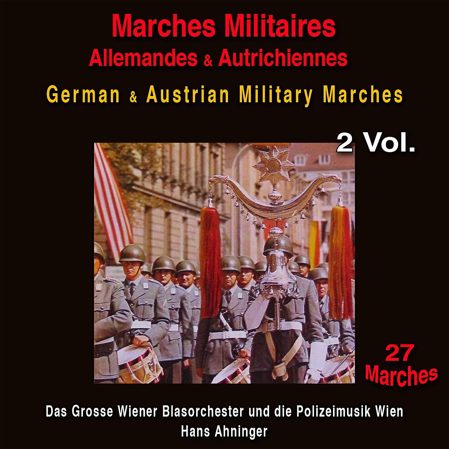 Das Grosse Wiener Blasorchester und die Polizeimusik Wien - Hans Ahninger - Grenadier-Marsch (42er)